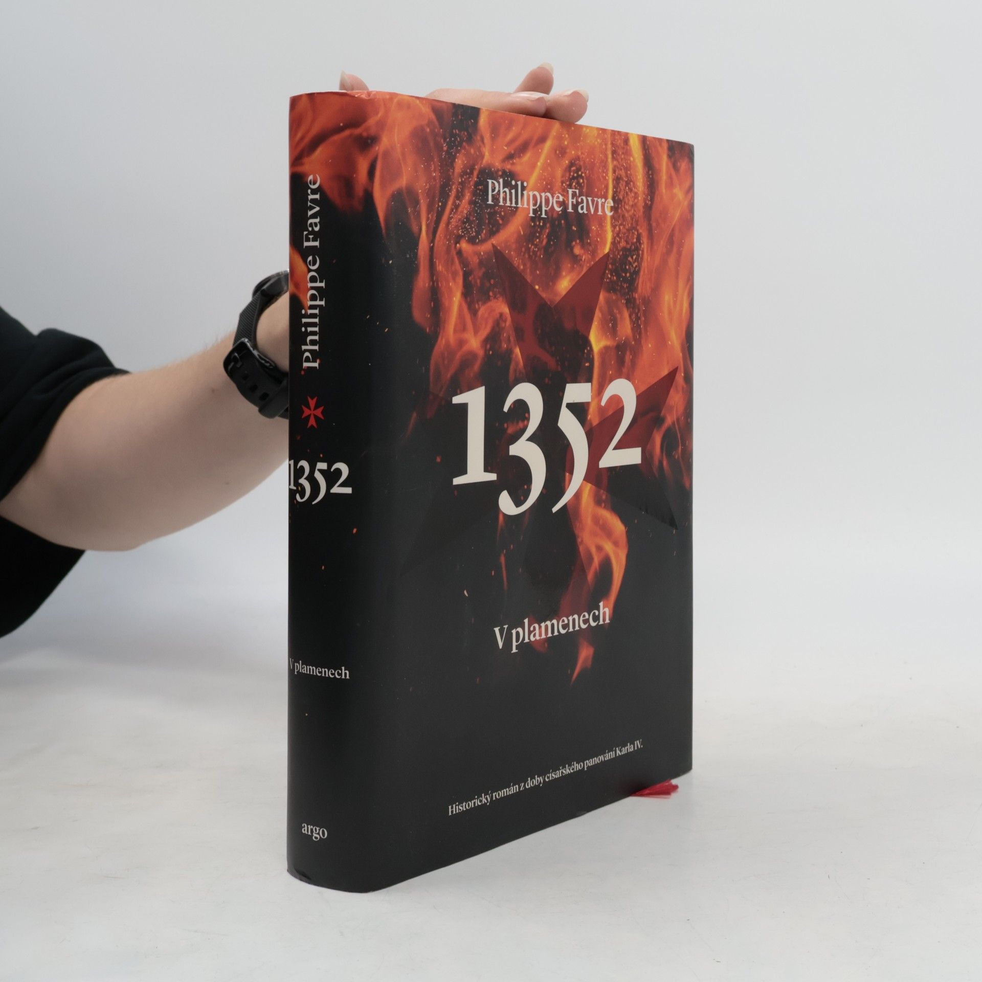 Philippe Favre 1352. V plamenech. Historický román z doby císařského panování Karla IV.