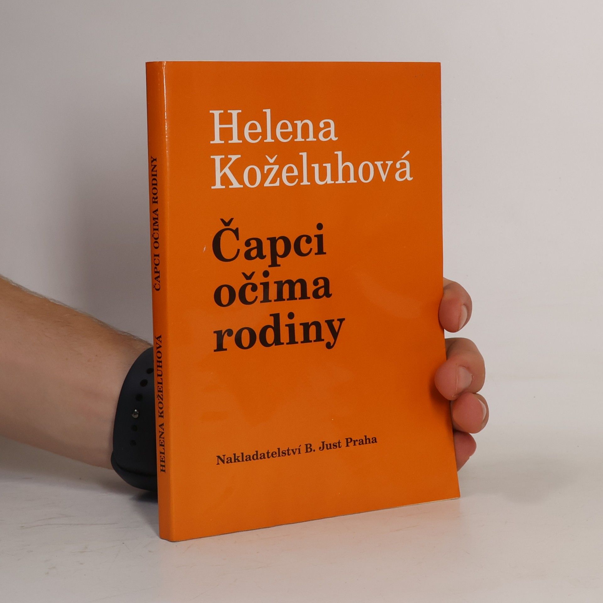 Helena Koželuhová Čapci očima rodiny