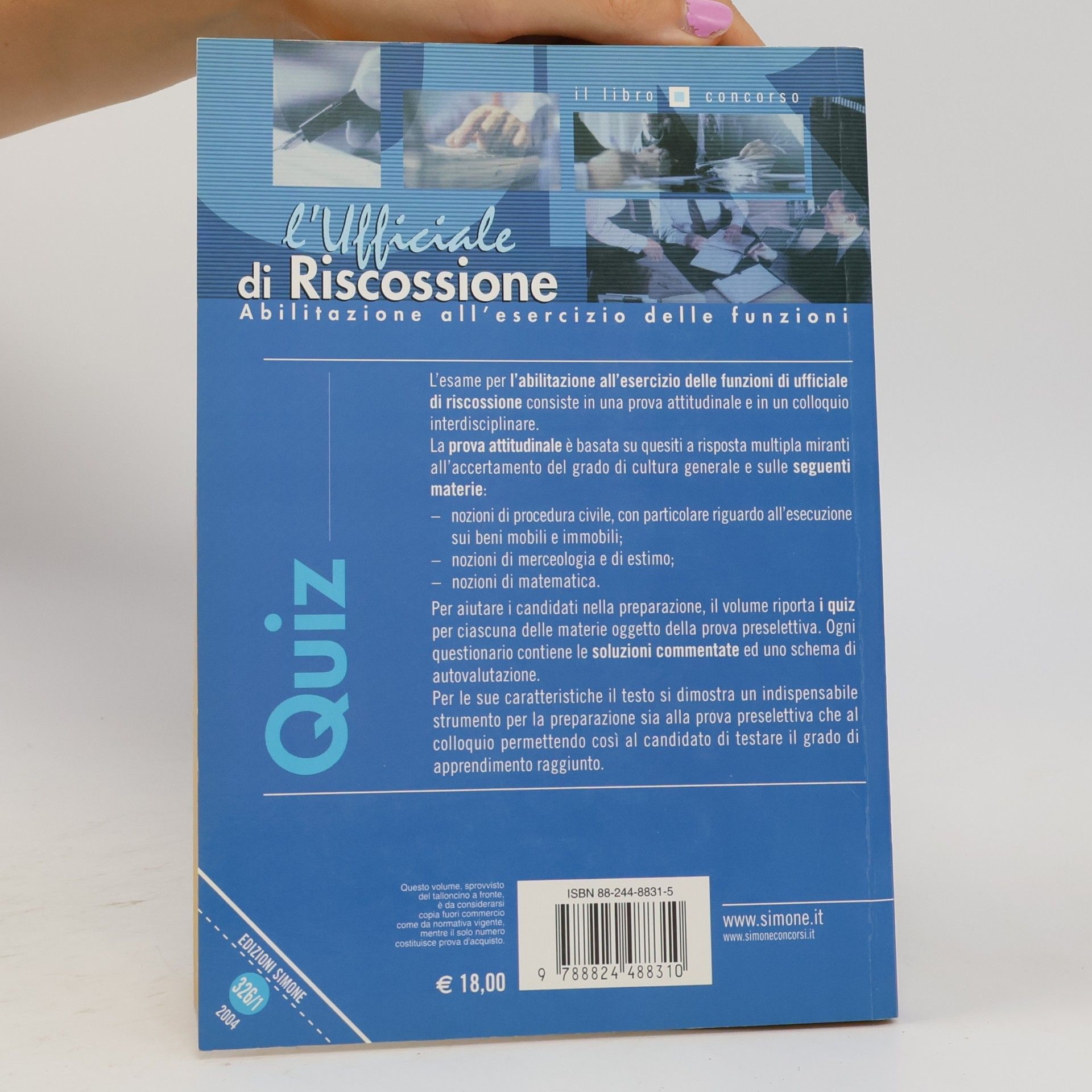 Il Libro Concorso - 326/1: L'Ufficiale di Riscossione. Abilitazione all'esercizio delle funzioni. Quesiti a risposta multipla