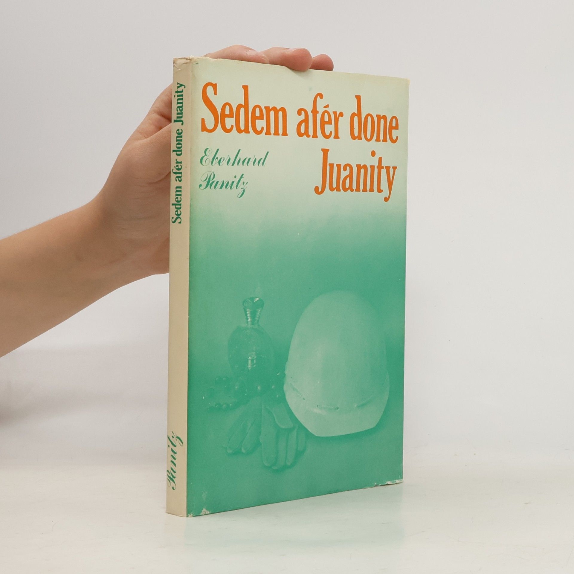 Eberhard Panitz Sedem afér done Juanity