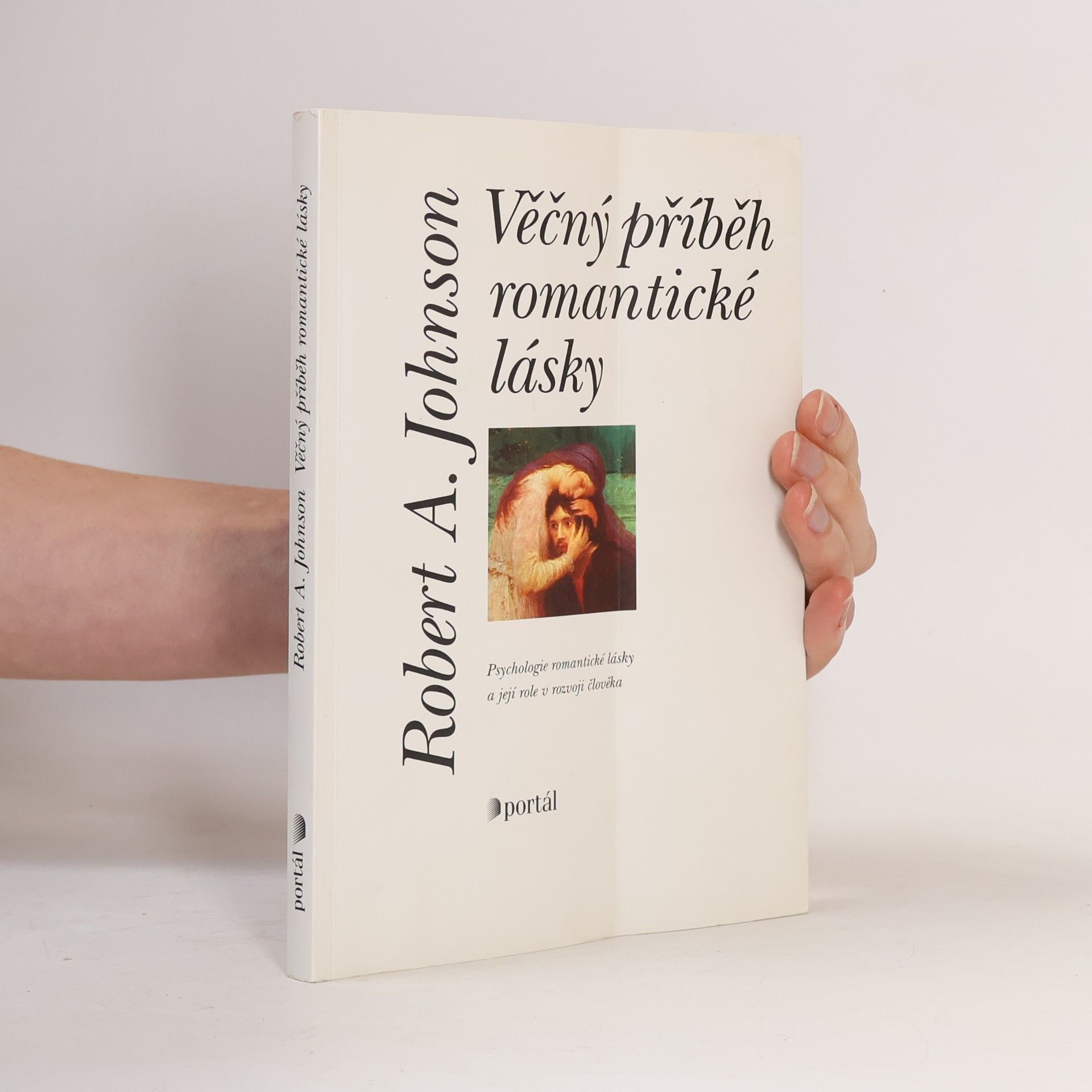 Robert A. Johnson Věčný příběh romantické lásky