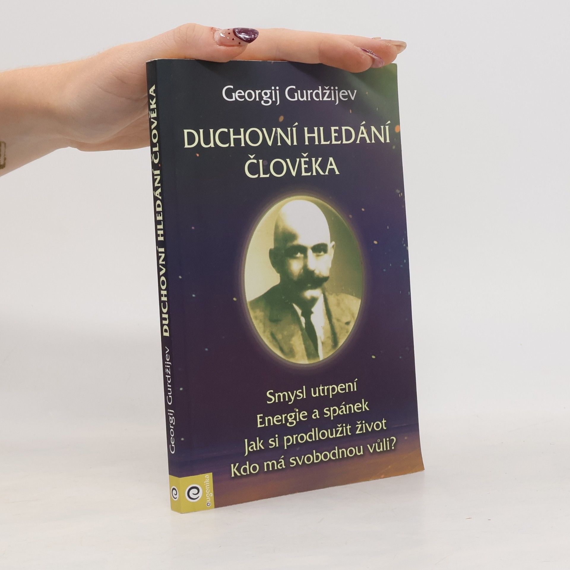 Gurdžijev Georgij Duchovní hledání člověka
