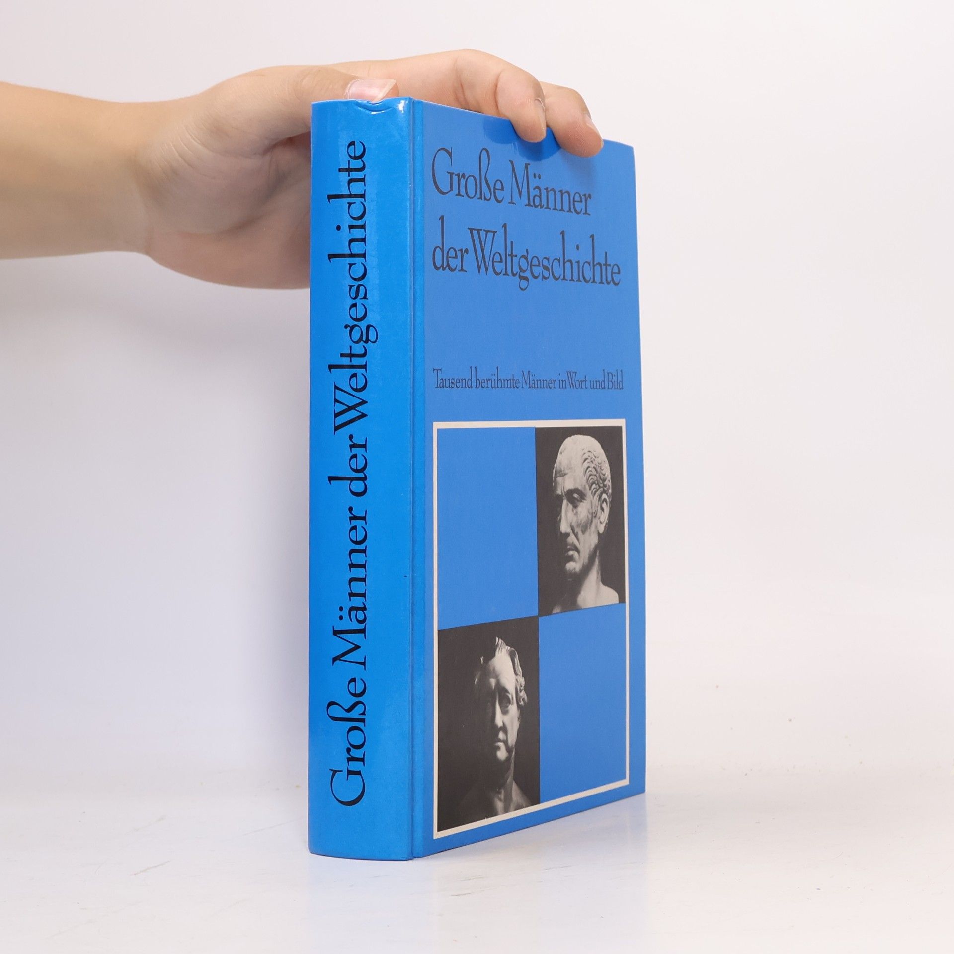 Autorenkollektiv Große Männer der Weltgeschichte