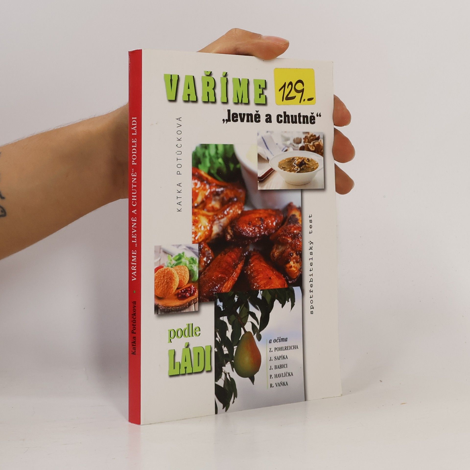 Katka Potůčková Vaříme levně a chutně podle Ládi Hrušky