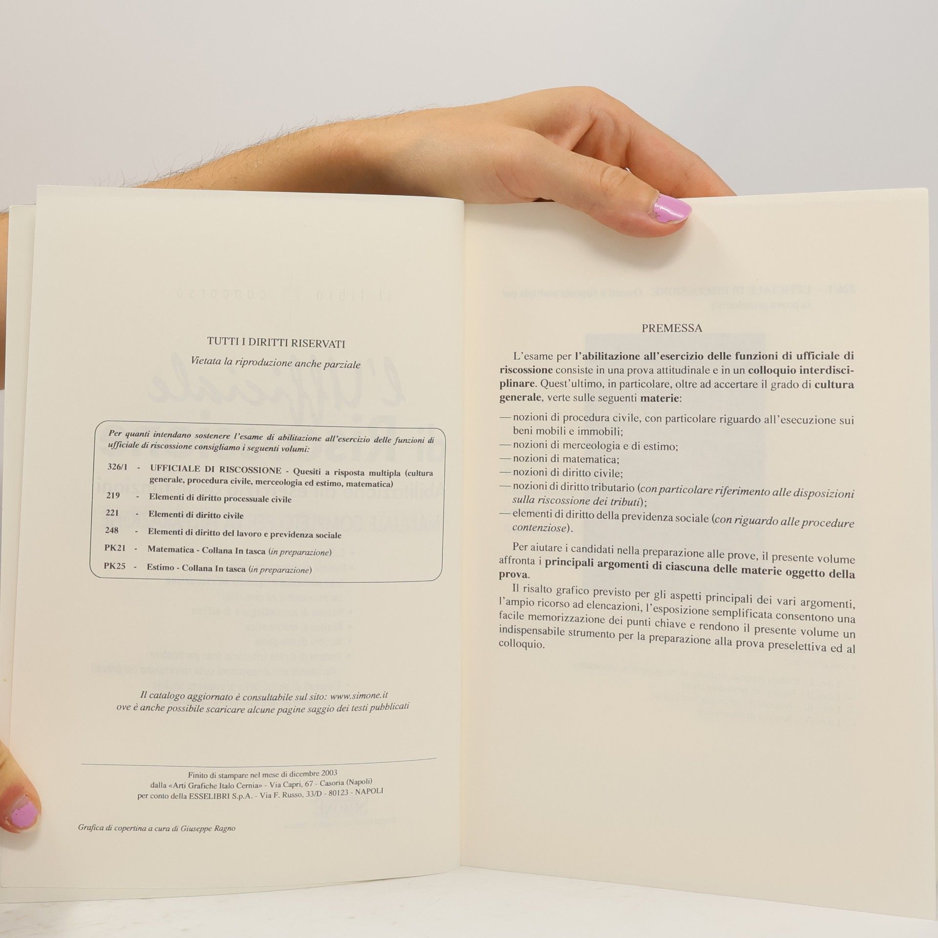 Il libro concorso - 326: L'Ufficiale di riscossione. Abilitazione all'esercizio delle funzioni. Manuale completo per la preparazione