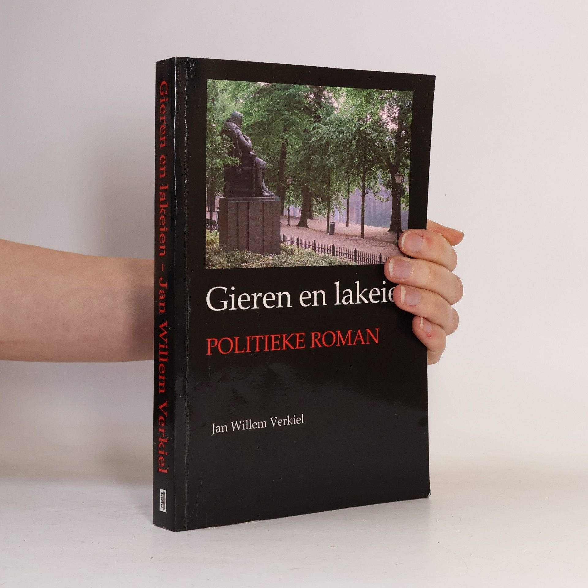 Jan Willem Verkiel Gieren en lakeien
