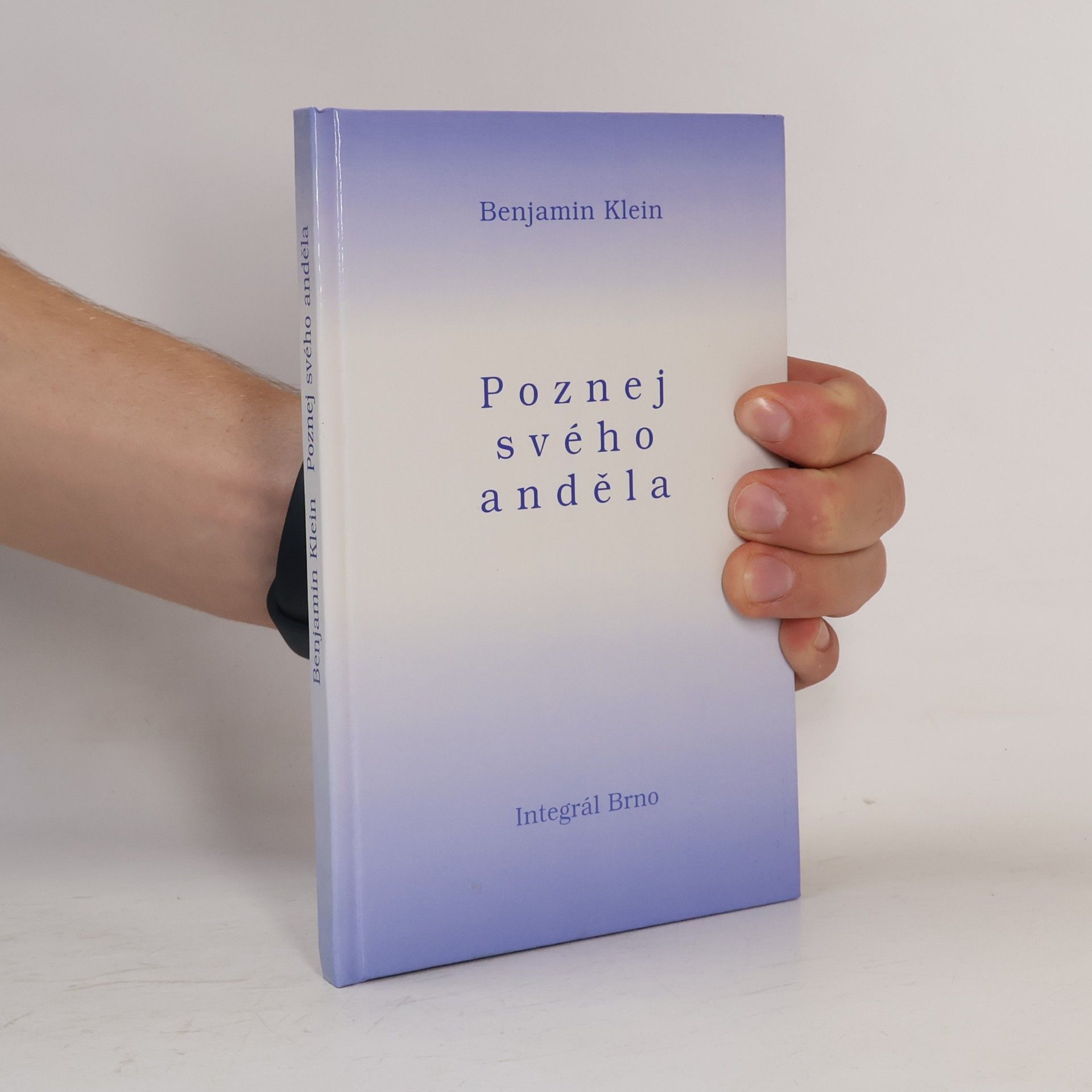 Benjamin Klein Poznej svého anděla