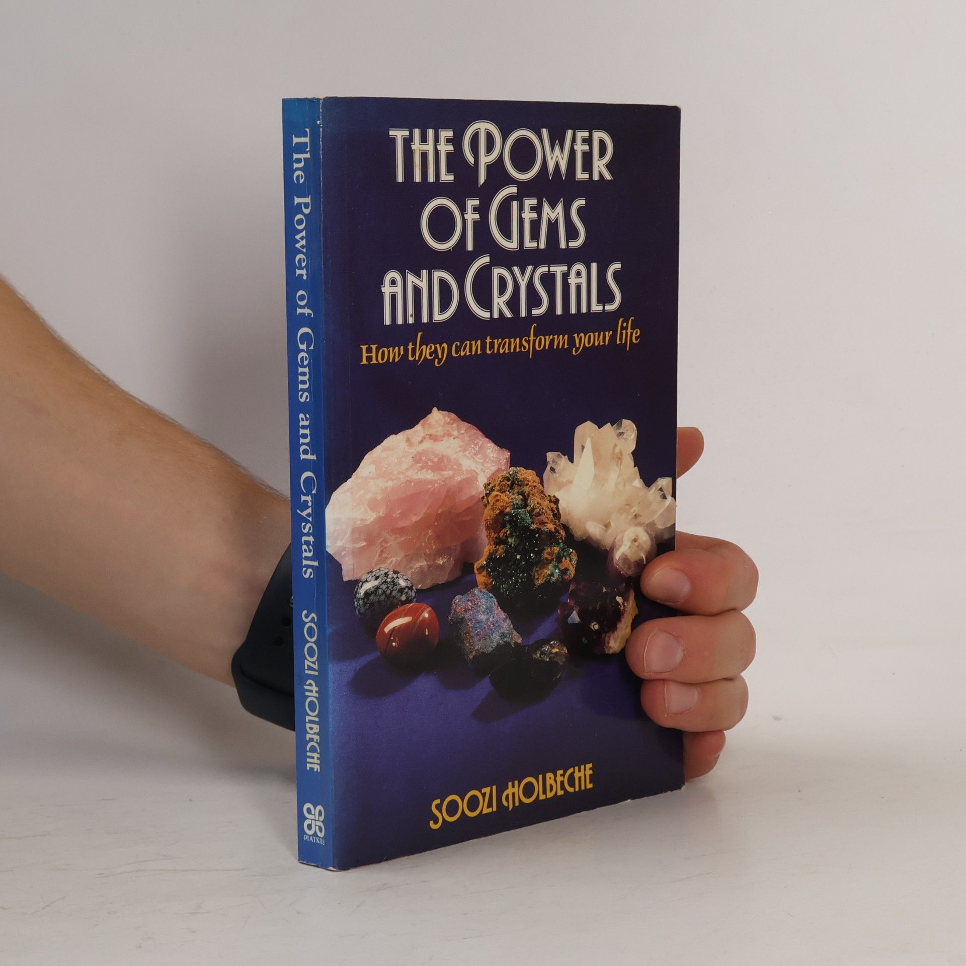 Soozi Holbeche The Power of Gems and Crystals