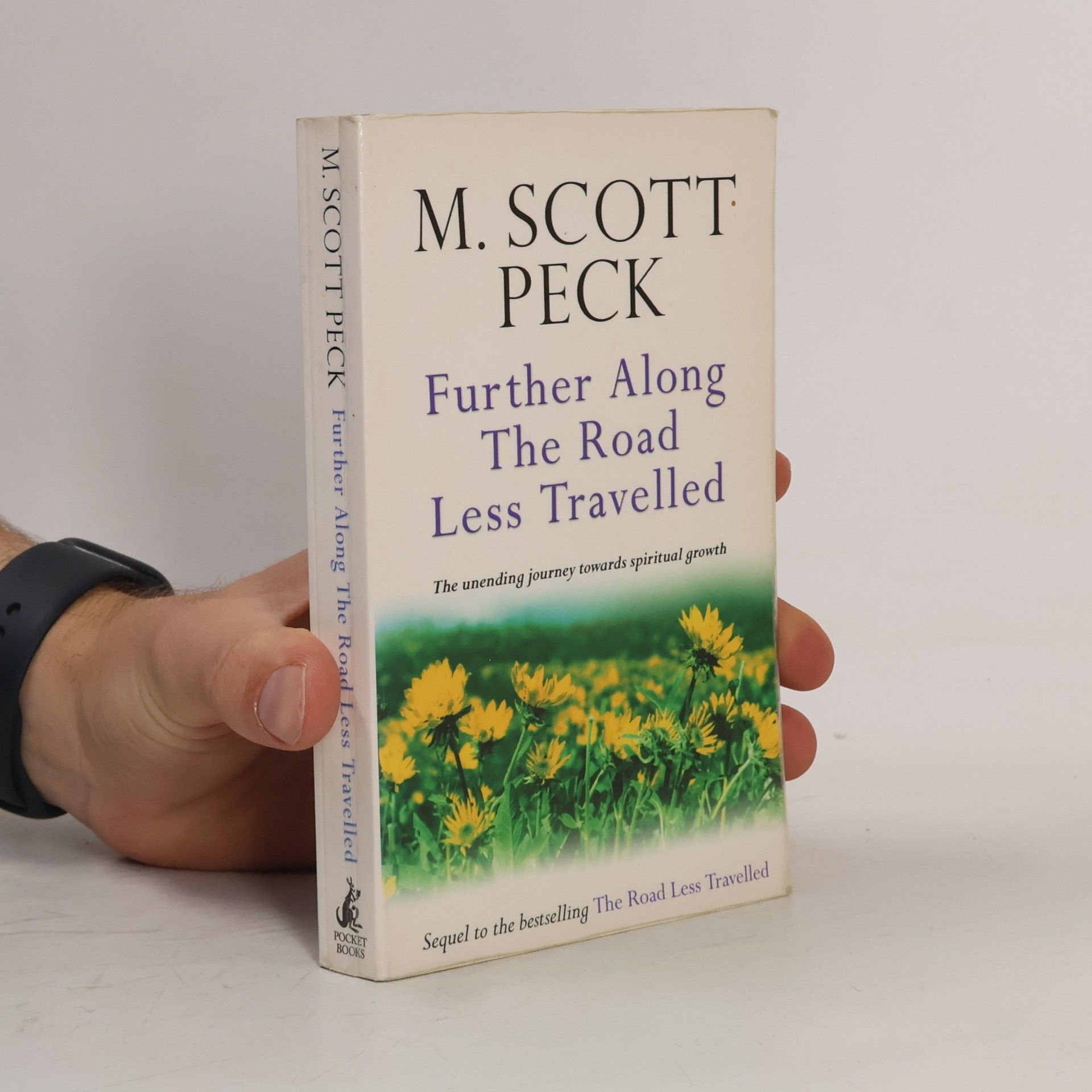 M. Scott Peck Further Along the Road Less Travelled