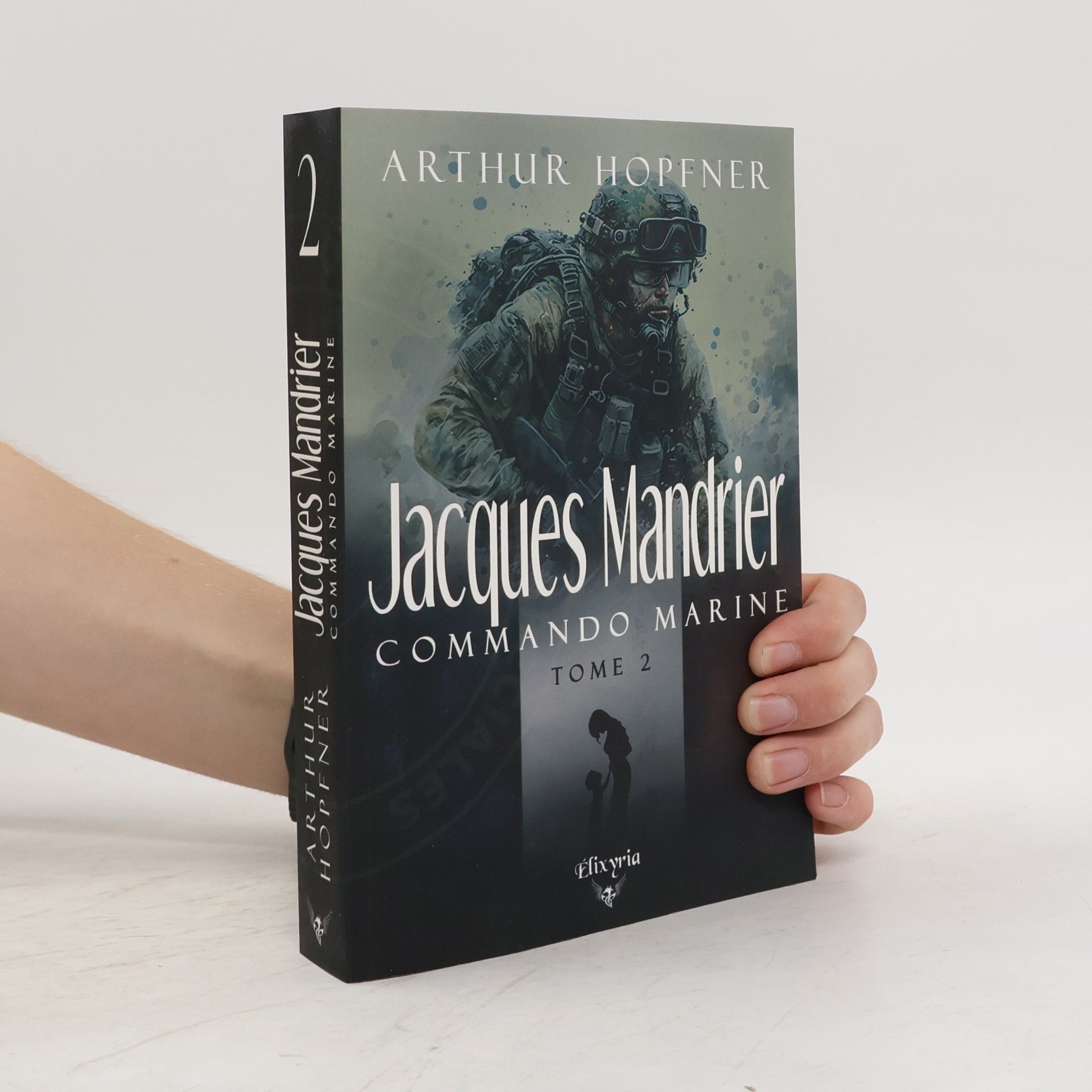 Hopfner Arthur Jacques Mandrier commando marine - Tome 2