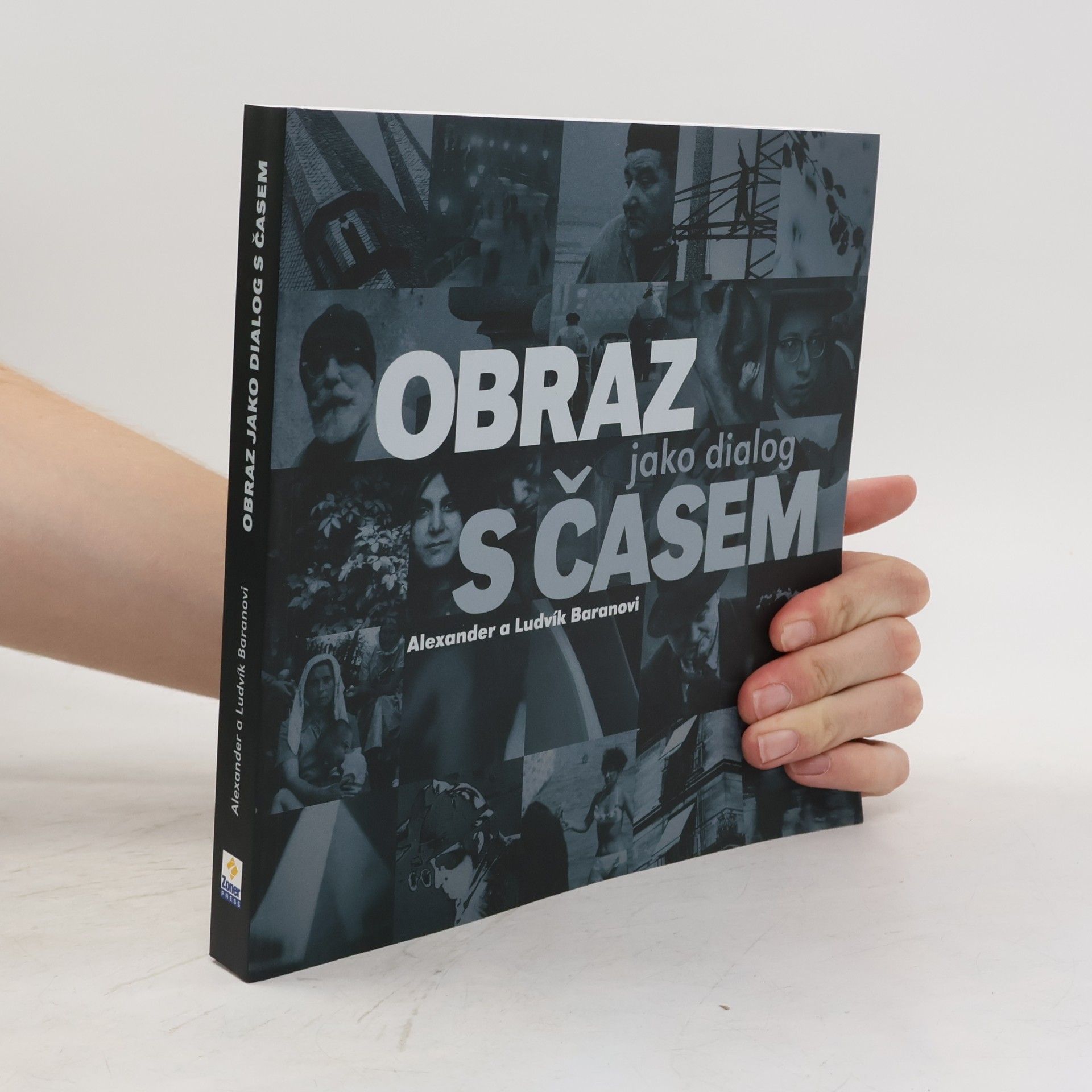 Ludvík Baran Obraz jako dialog s časem