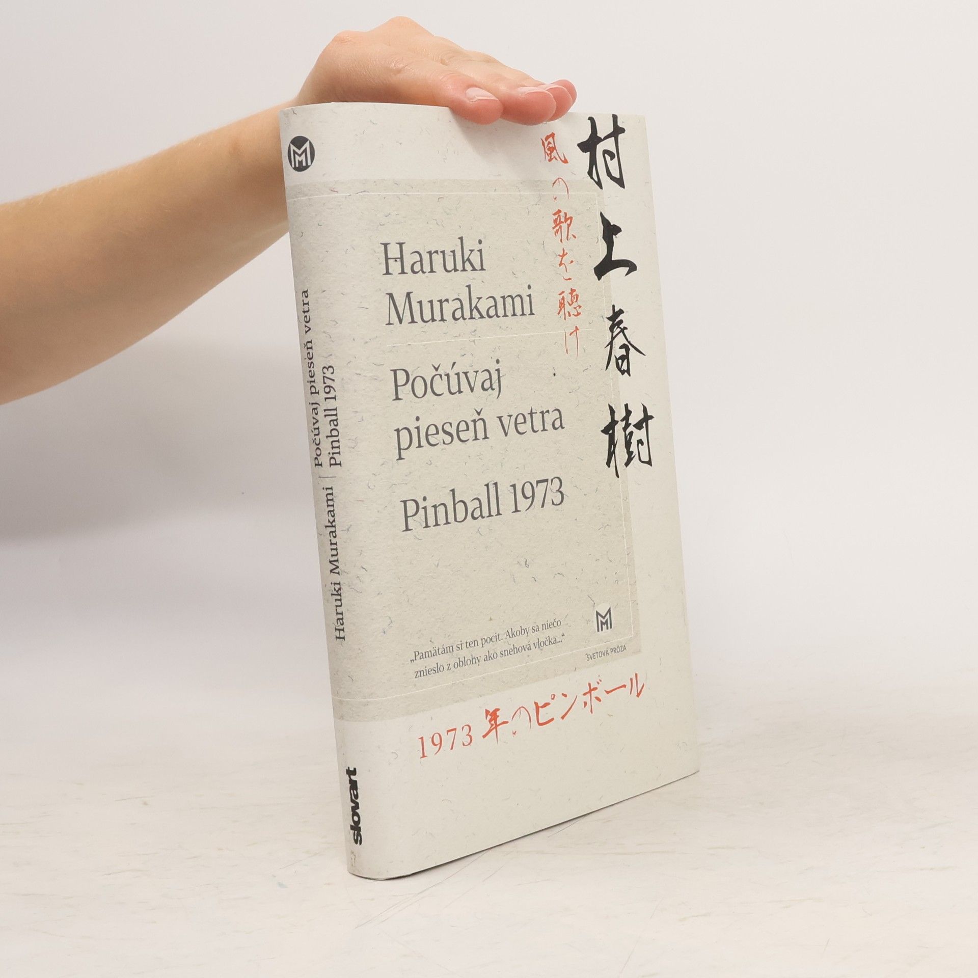 Haruki Murakami Počúvaj pieseň vetra / Pinball 1973