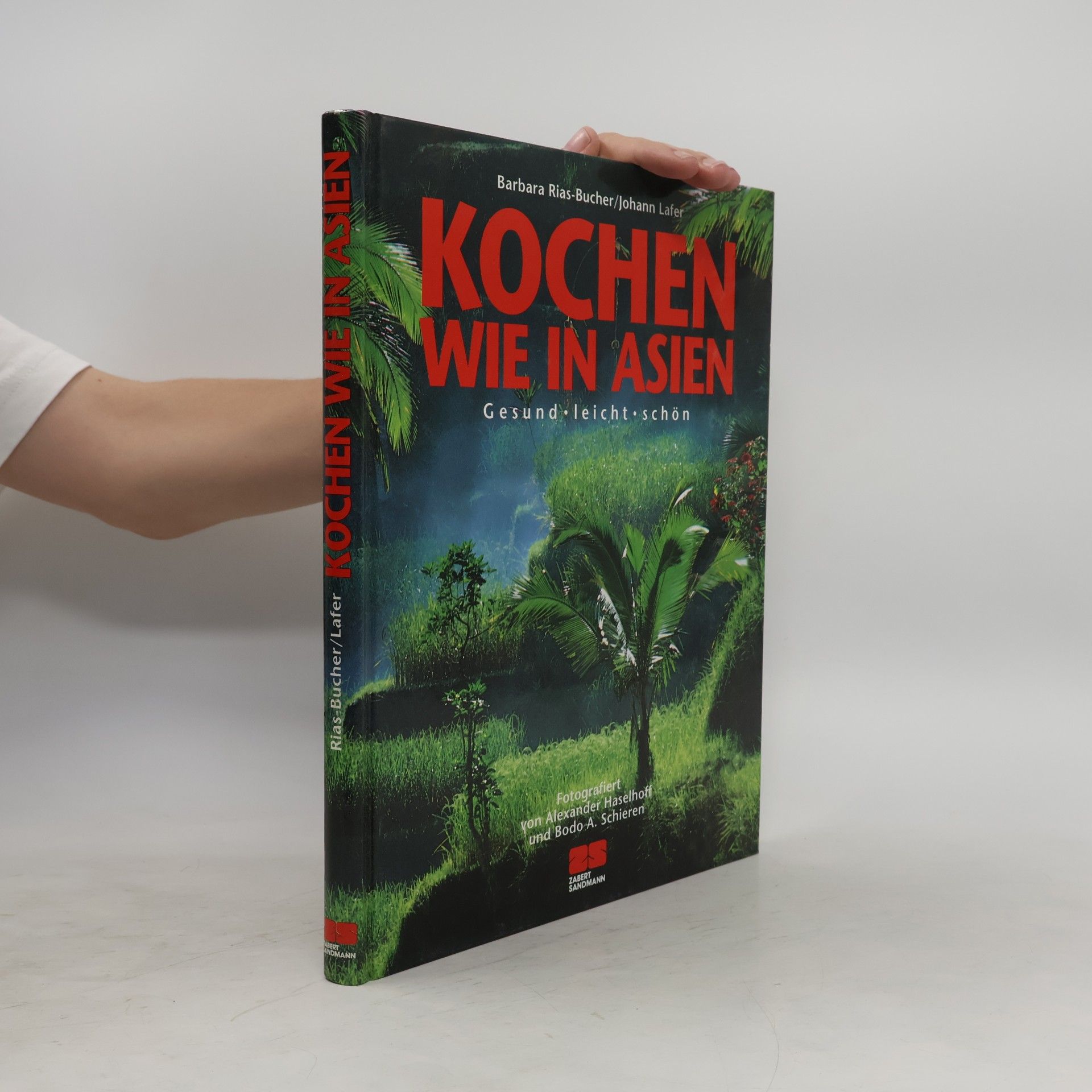 Barbara Rias-Bucher Kochen wie in Asien