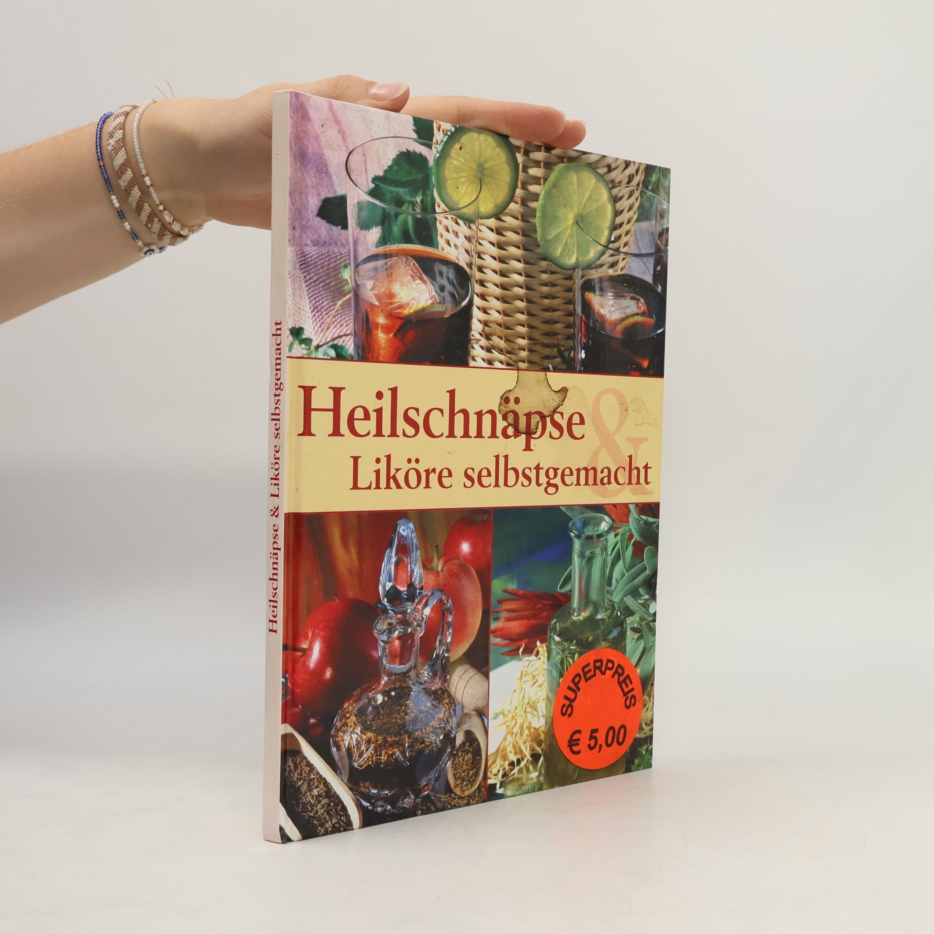 Kolektiv autorů Heilschnäpse Liköre selbstgemacht