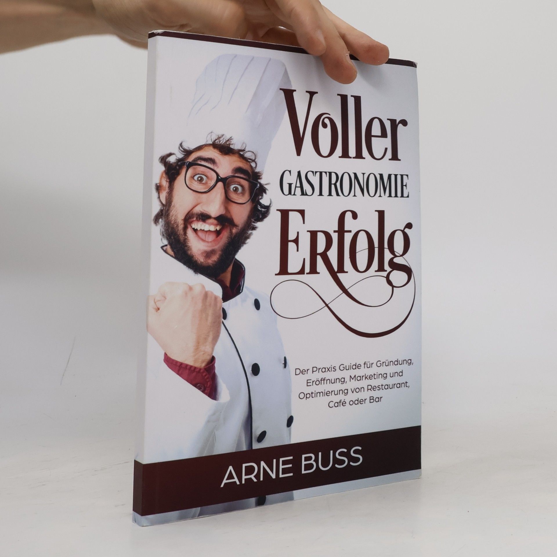Arne Buss Voller Gastronomie Erfolg