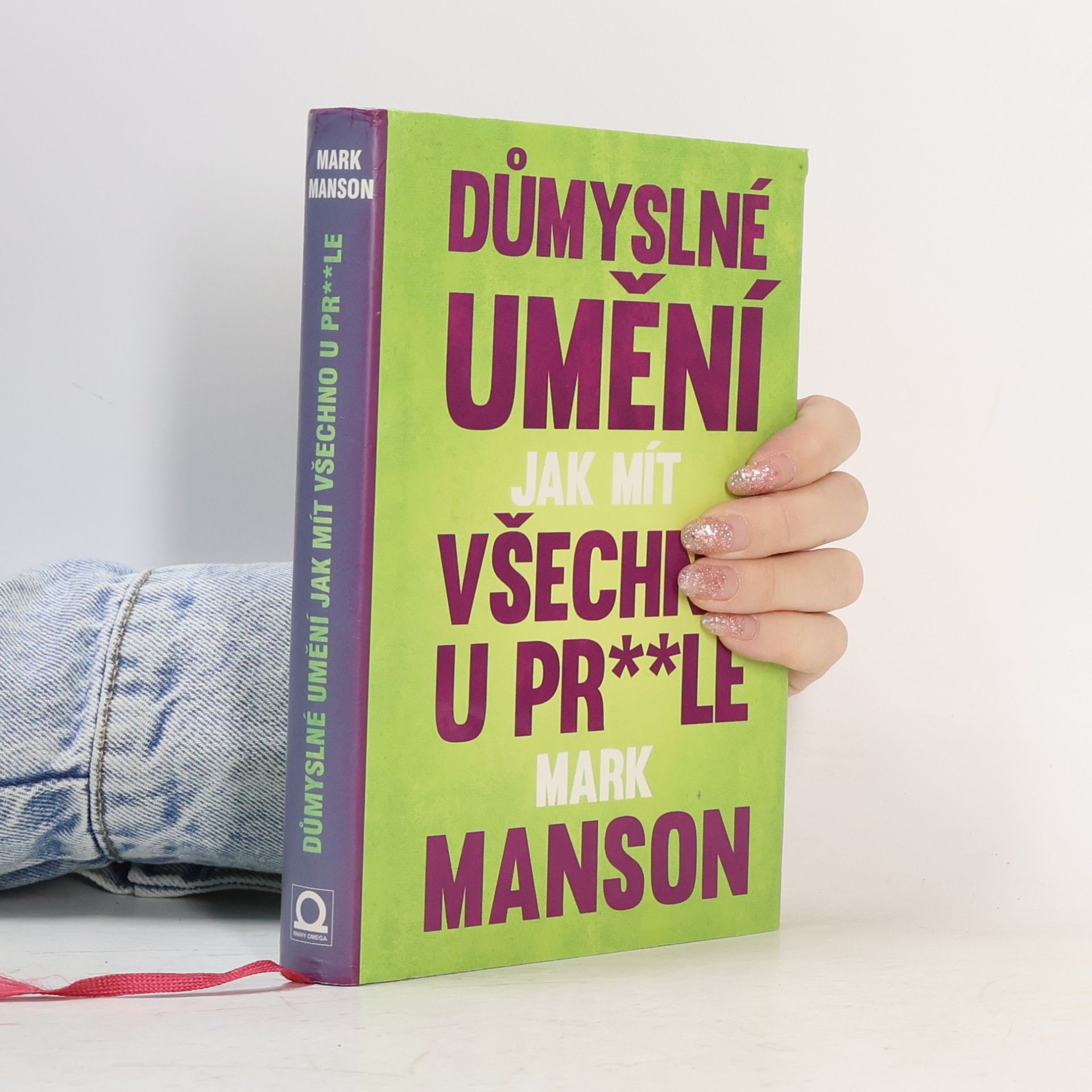 Důmyslné umění, jak mít všechno u pr**le