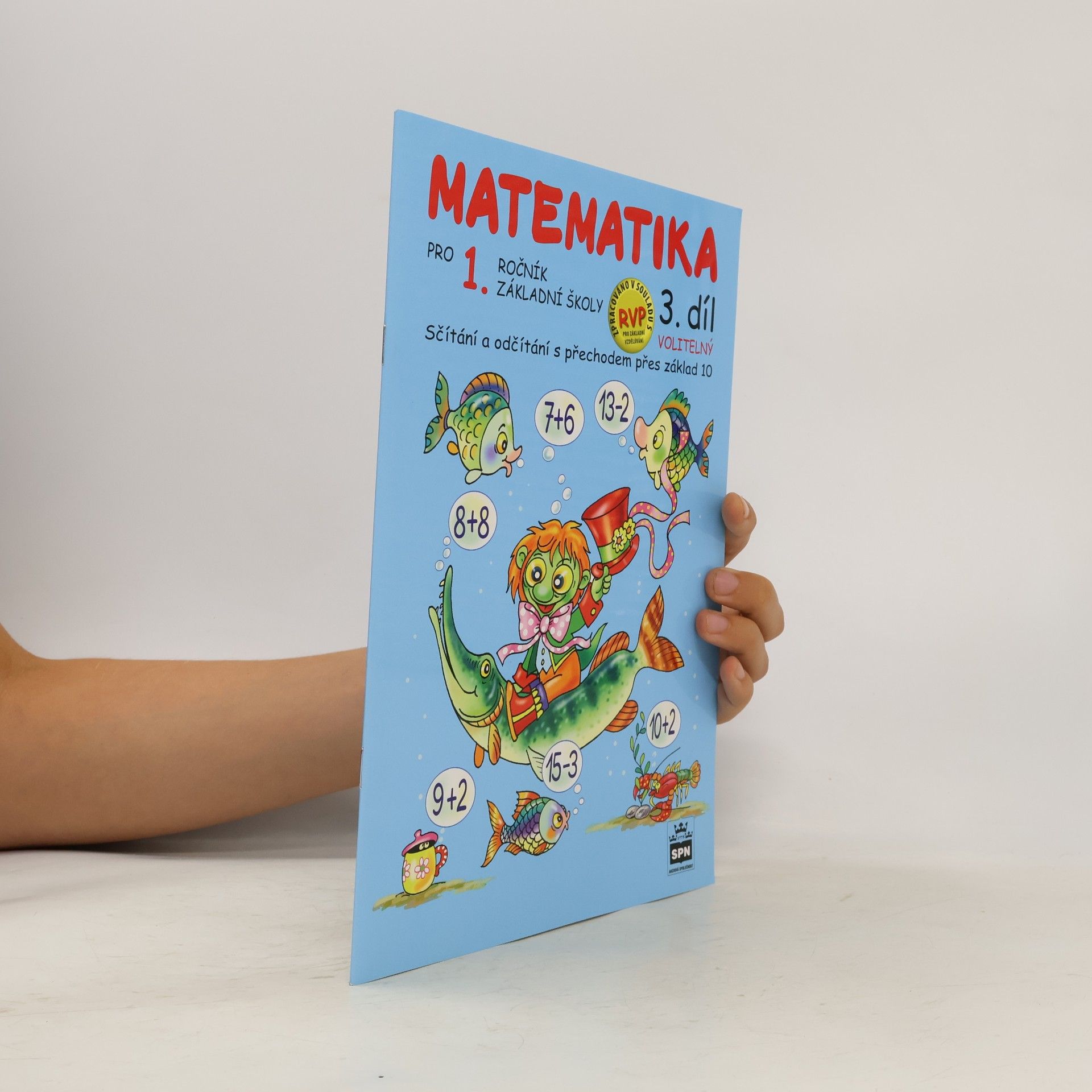 Matematika pro 1 ročník základní školy 3.díl