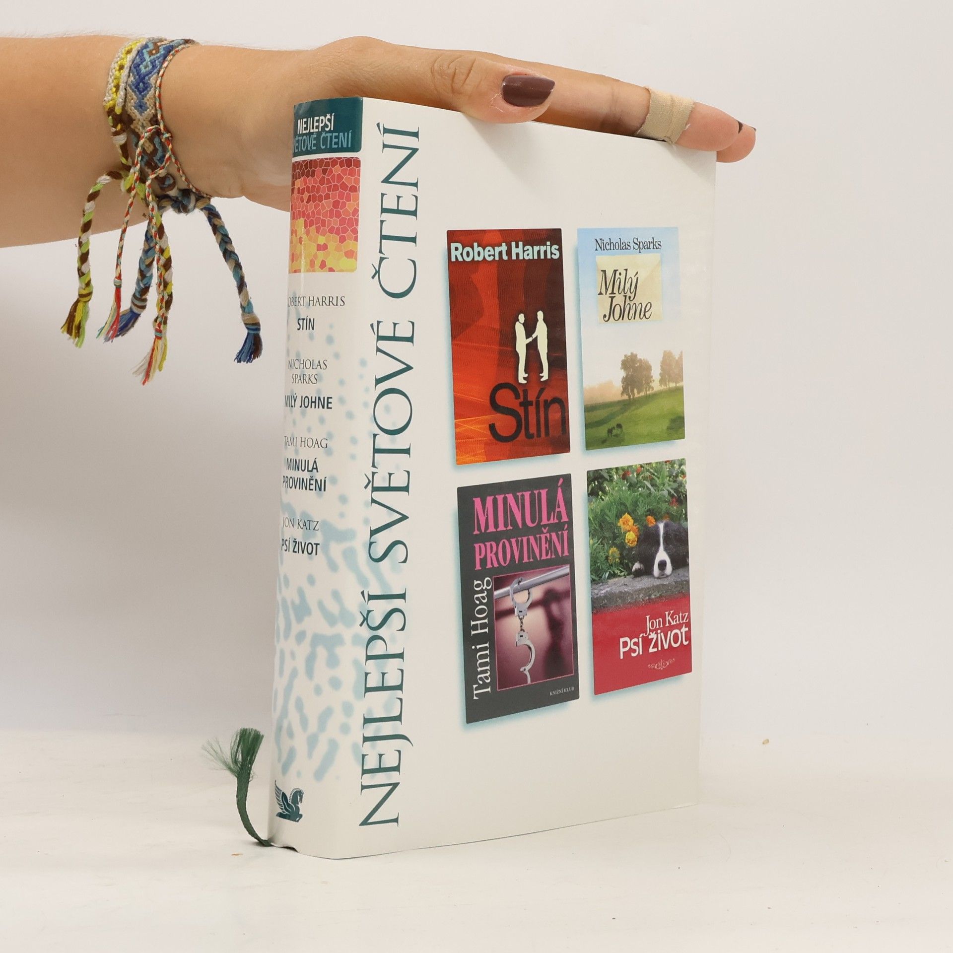 Nicholas Sparks Nejlepší světové čtení. Stín. Milý Johne. Minulá provinění. Psí život