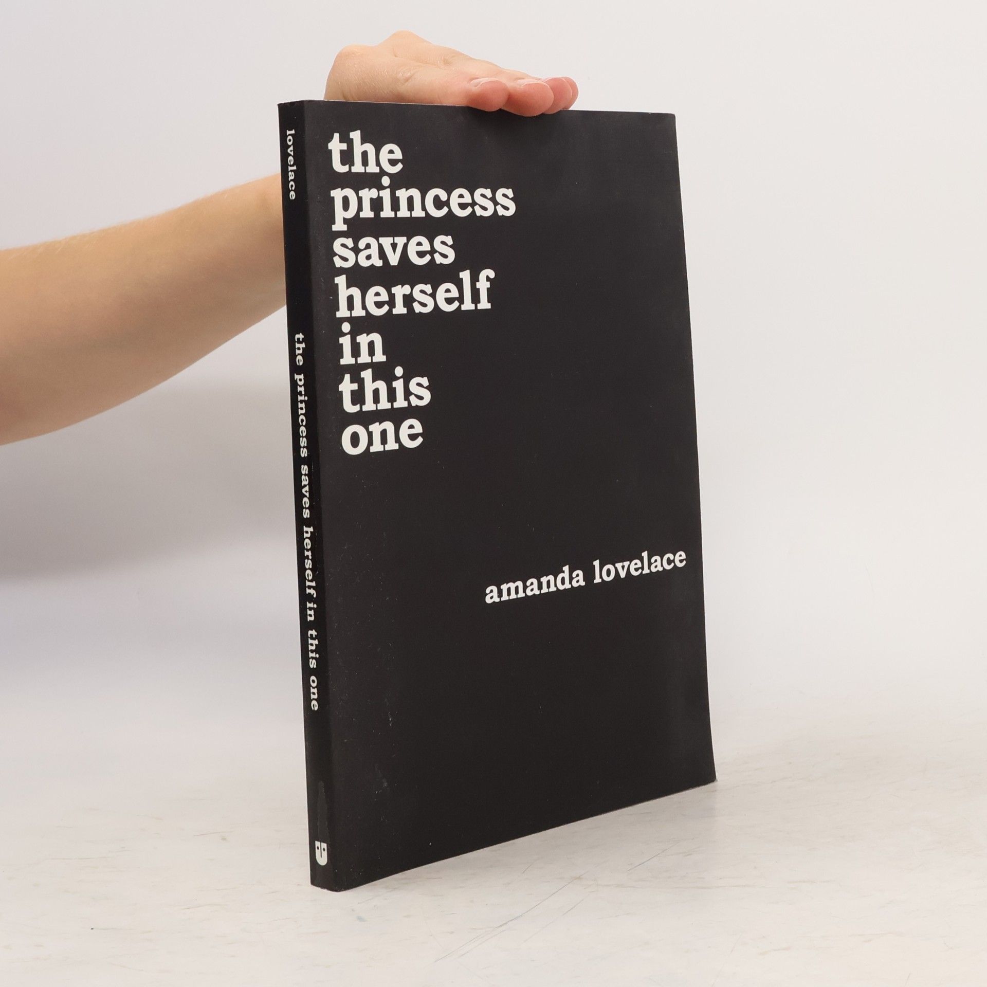 Amanda Lovelace The Princess Saves Herself in This One
