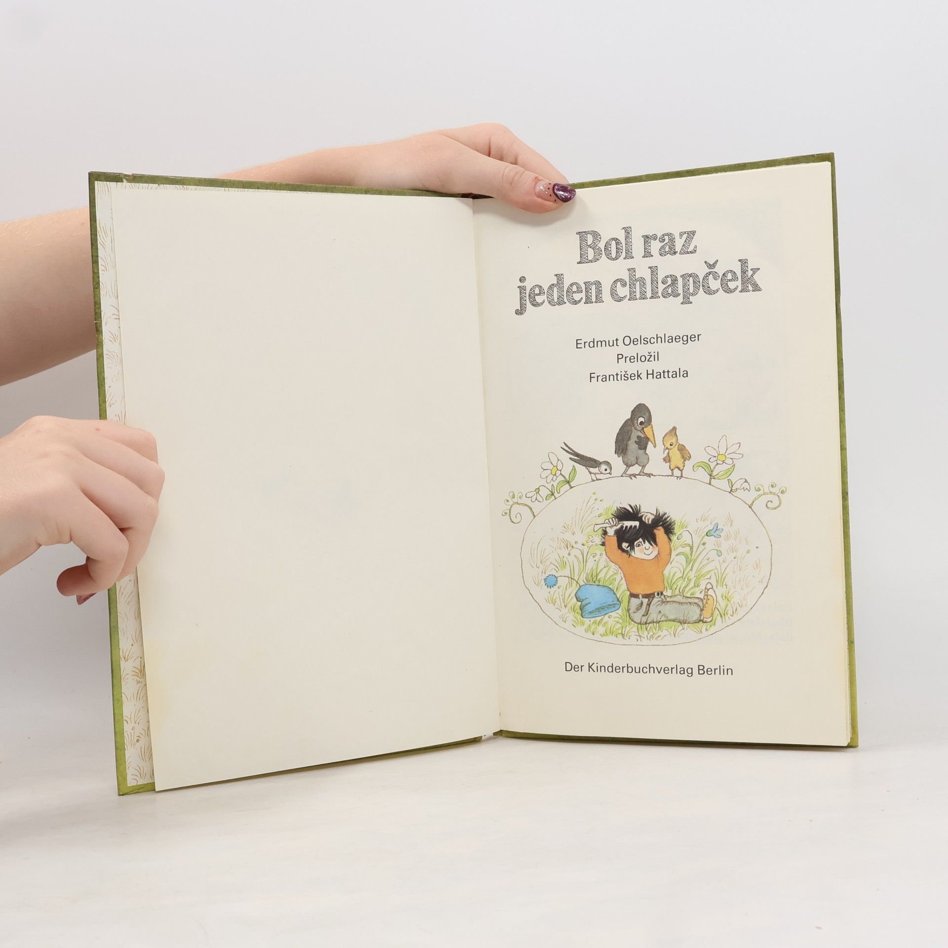 Erdmut Oelschlaeger Bol raz jeden chlapček