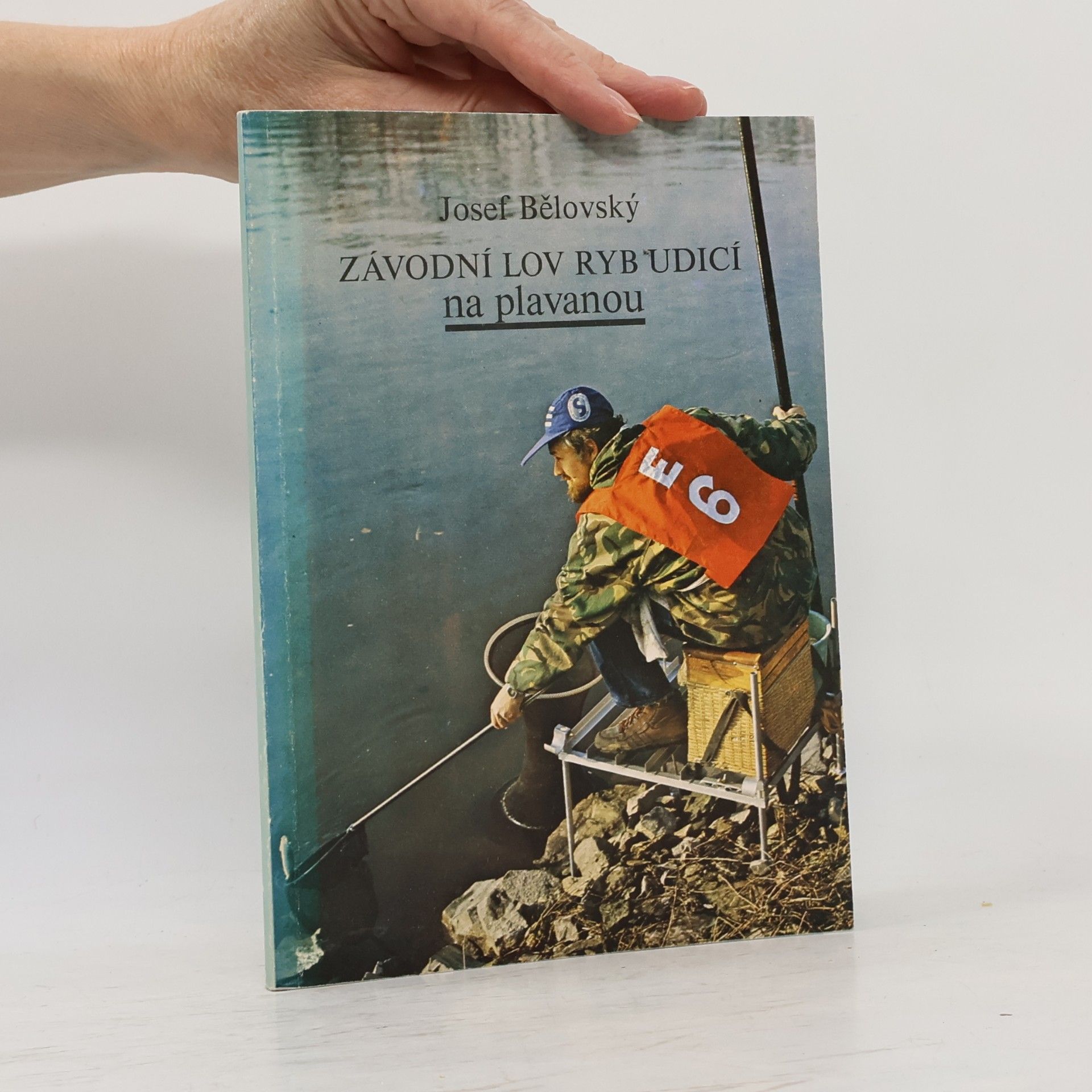 Josef Bělovský Závodní lov ryb udicí na plavanou