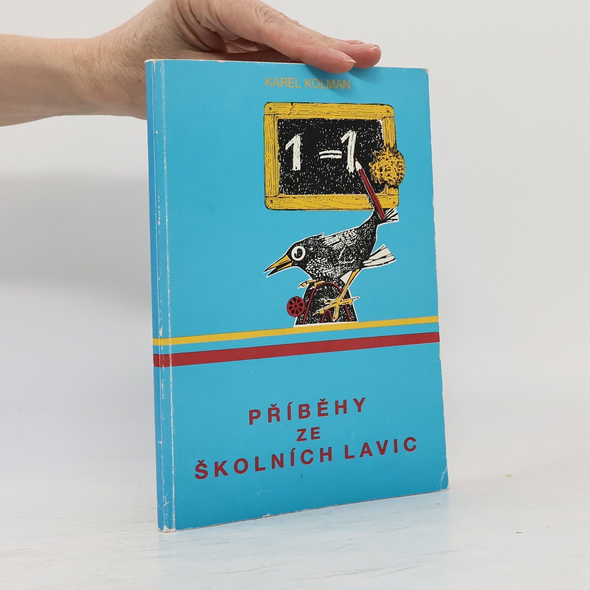 Karel Kolman Příběhy ze školních lavic
