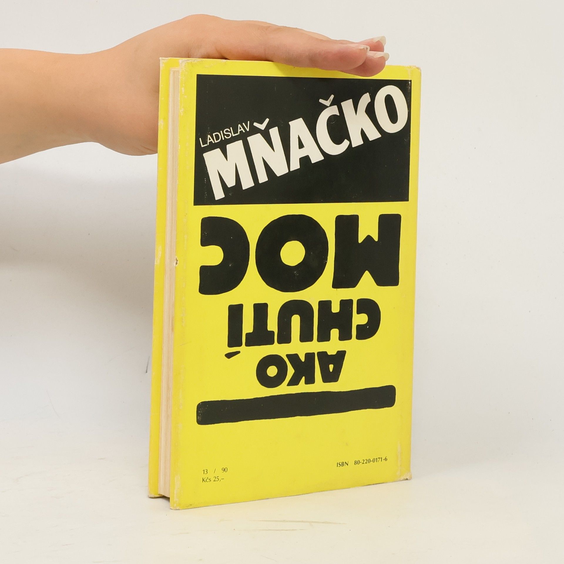 Ladislav Mňačko Ako chutí moc