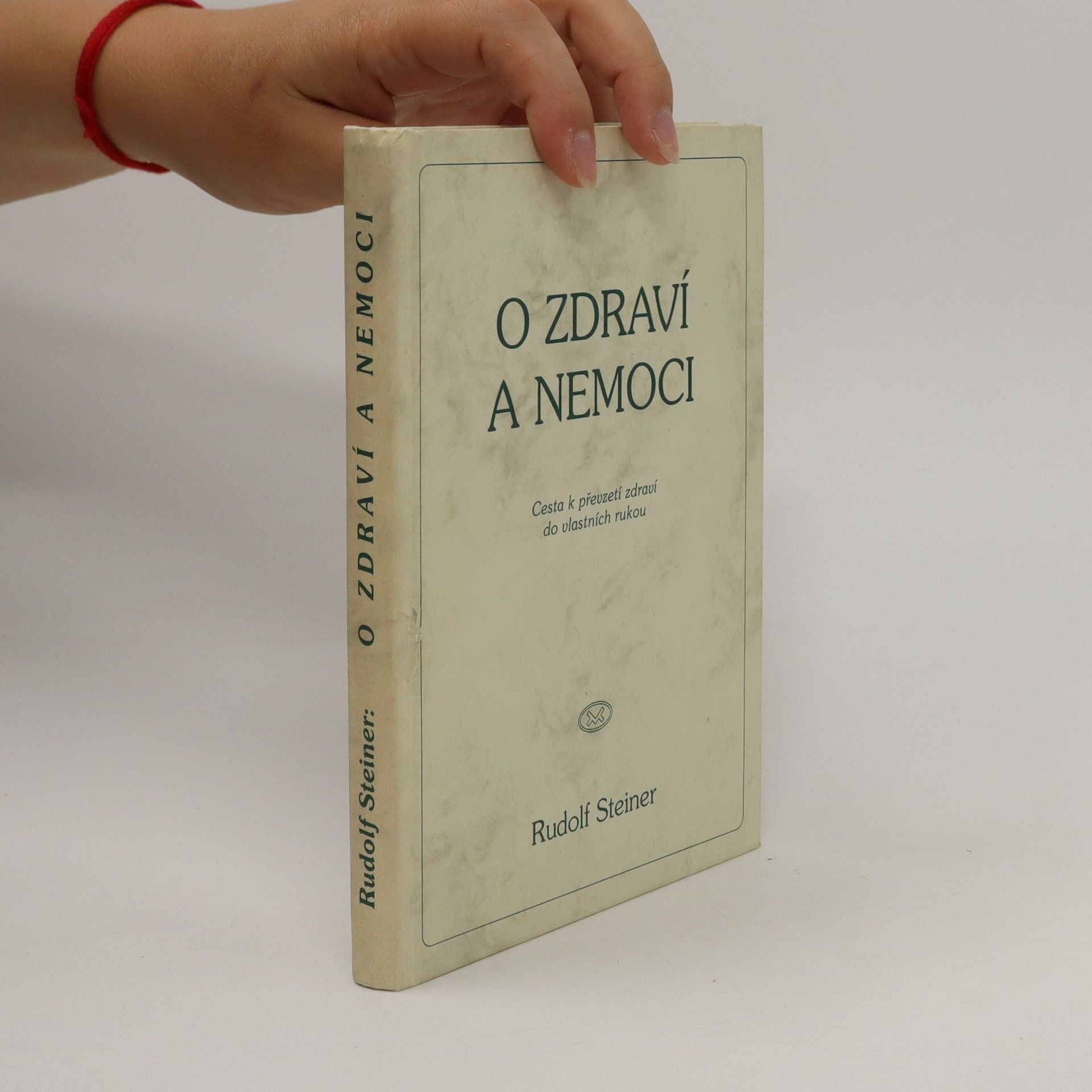Rudolf Steiner O zdraví a nemoci