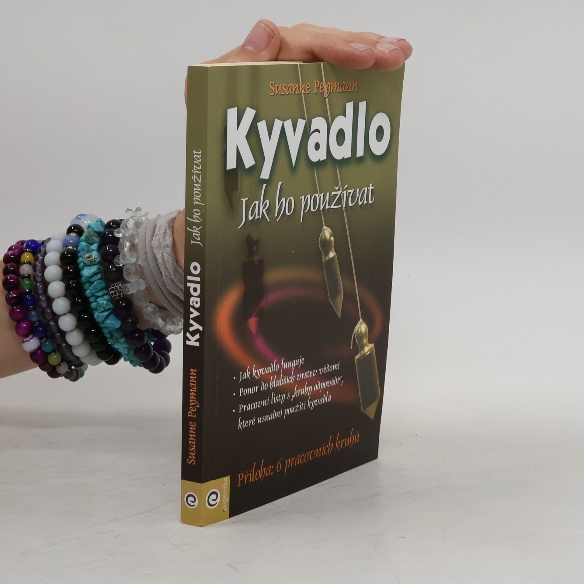 Susanne Peymann Kyvadlo - jak ho používat