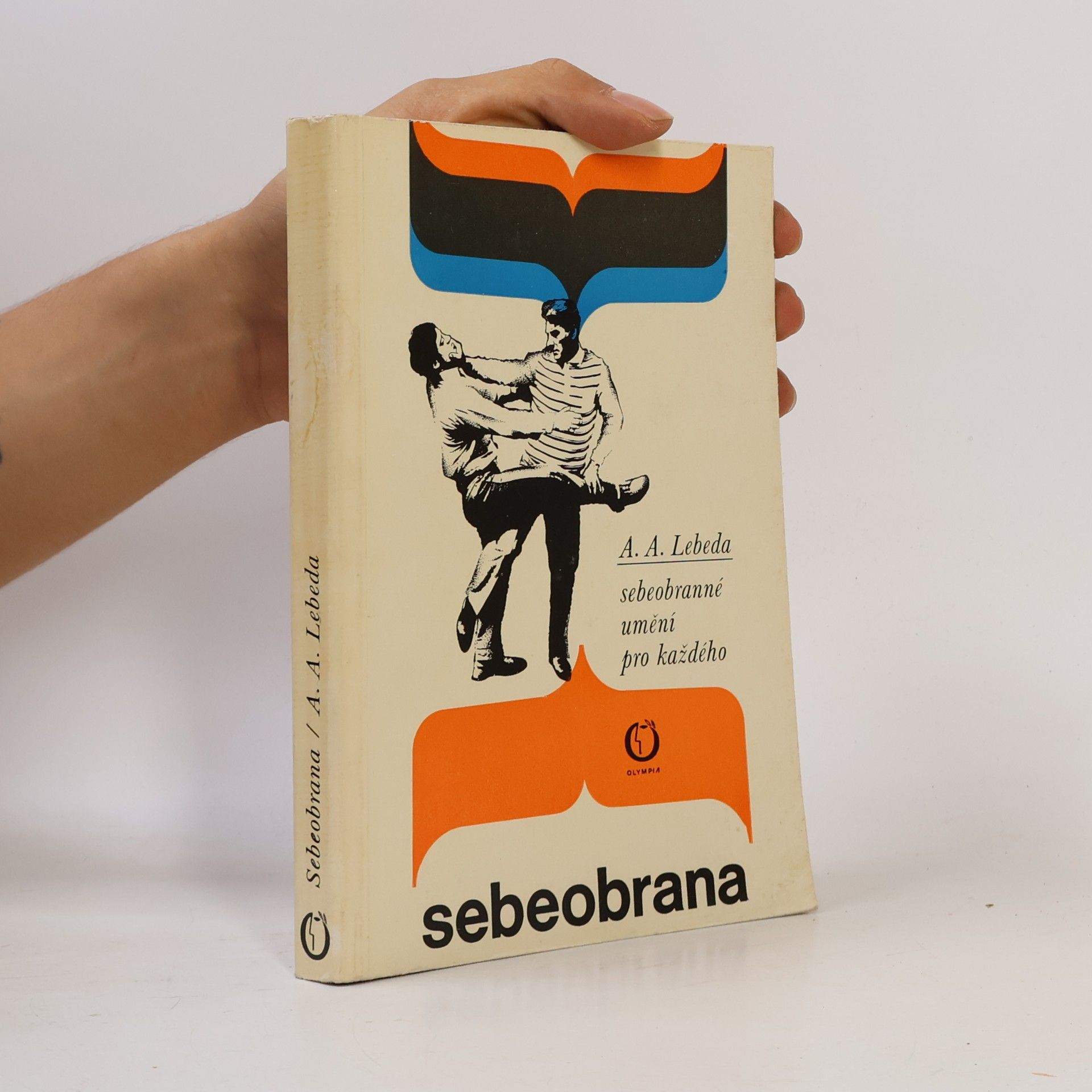 Sebeobrana. Sebeobranné umění pro každého