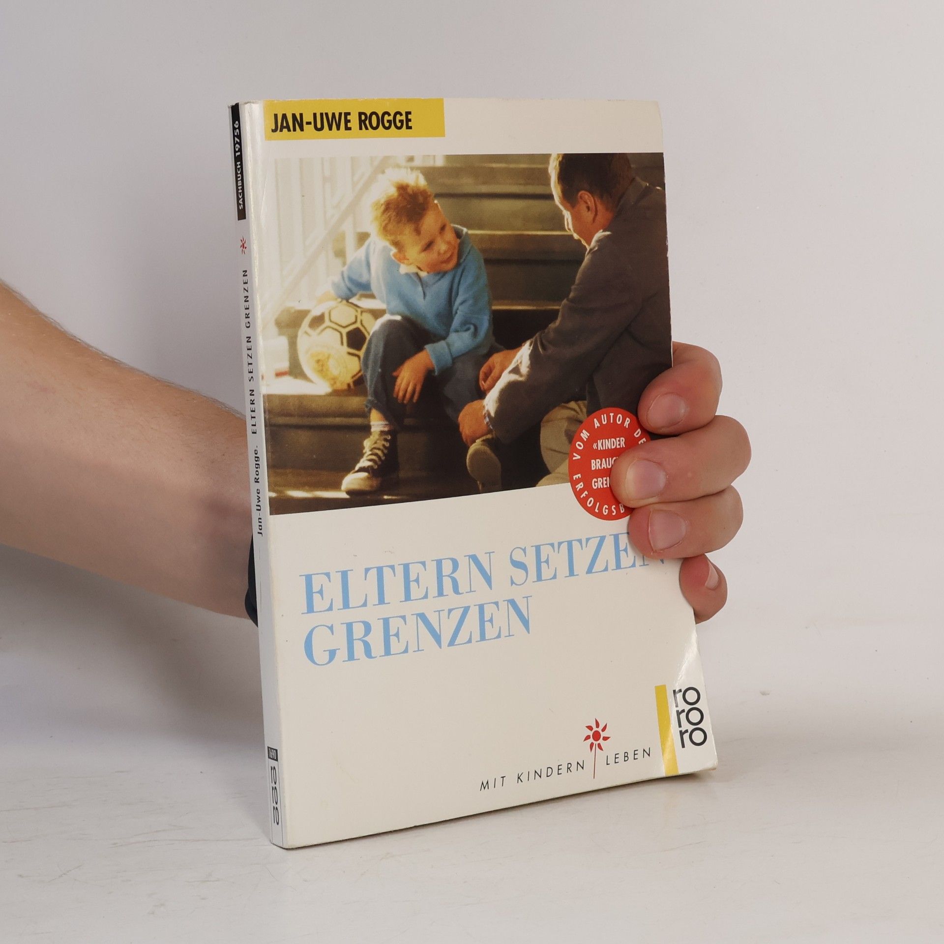 Jan-Uwe Rogge Eltern setzen Grenzen