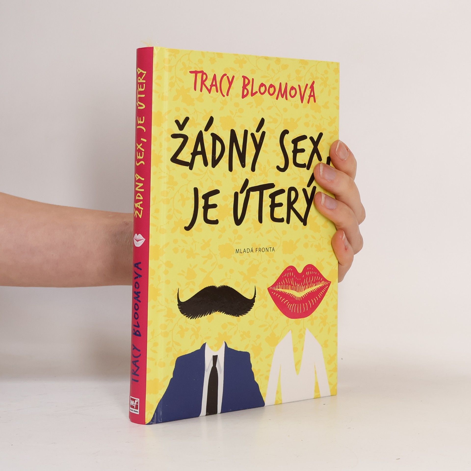 Tracy Bloom Žádný sex, je úterý