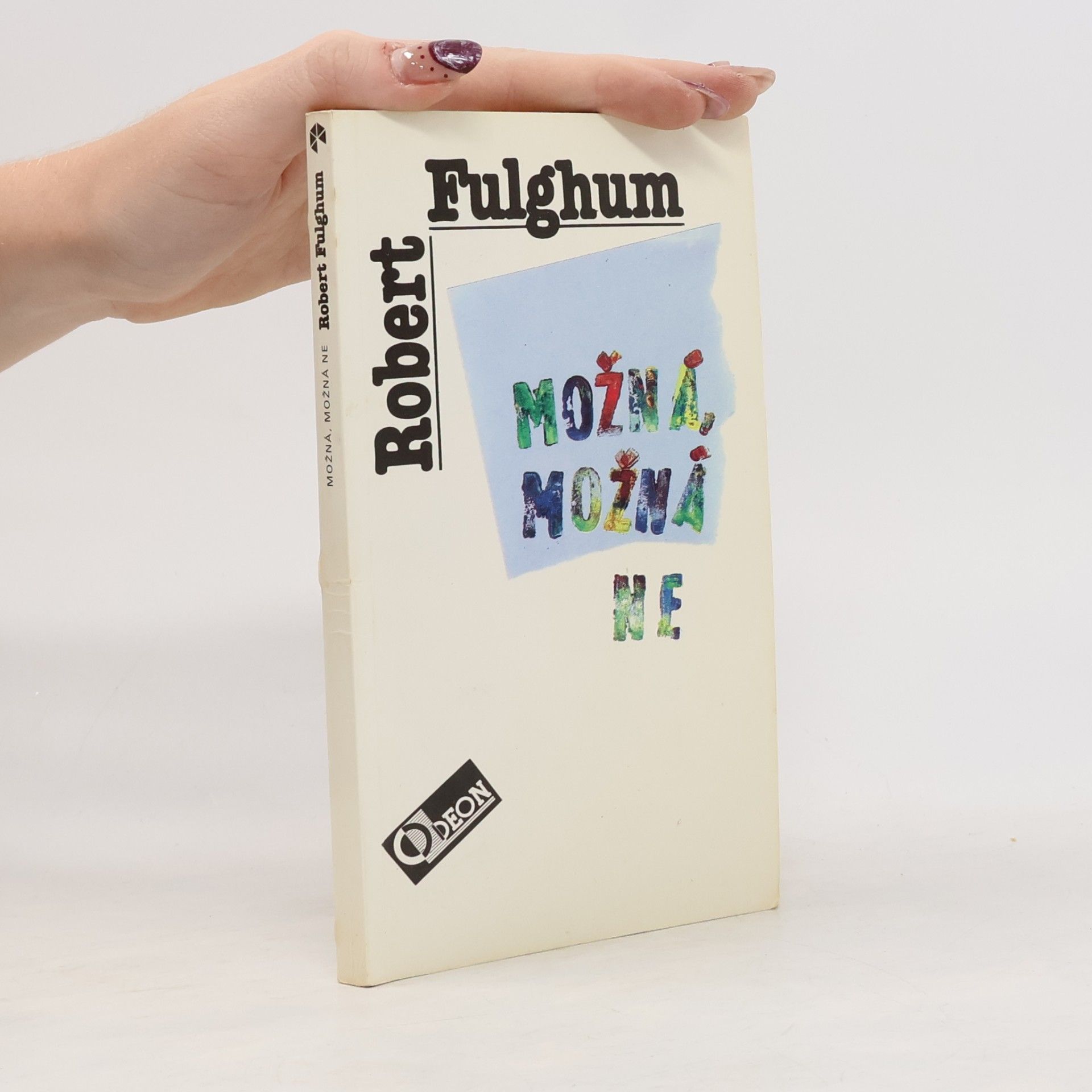 Robert Fulghum Možná, možná ne