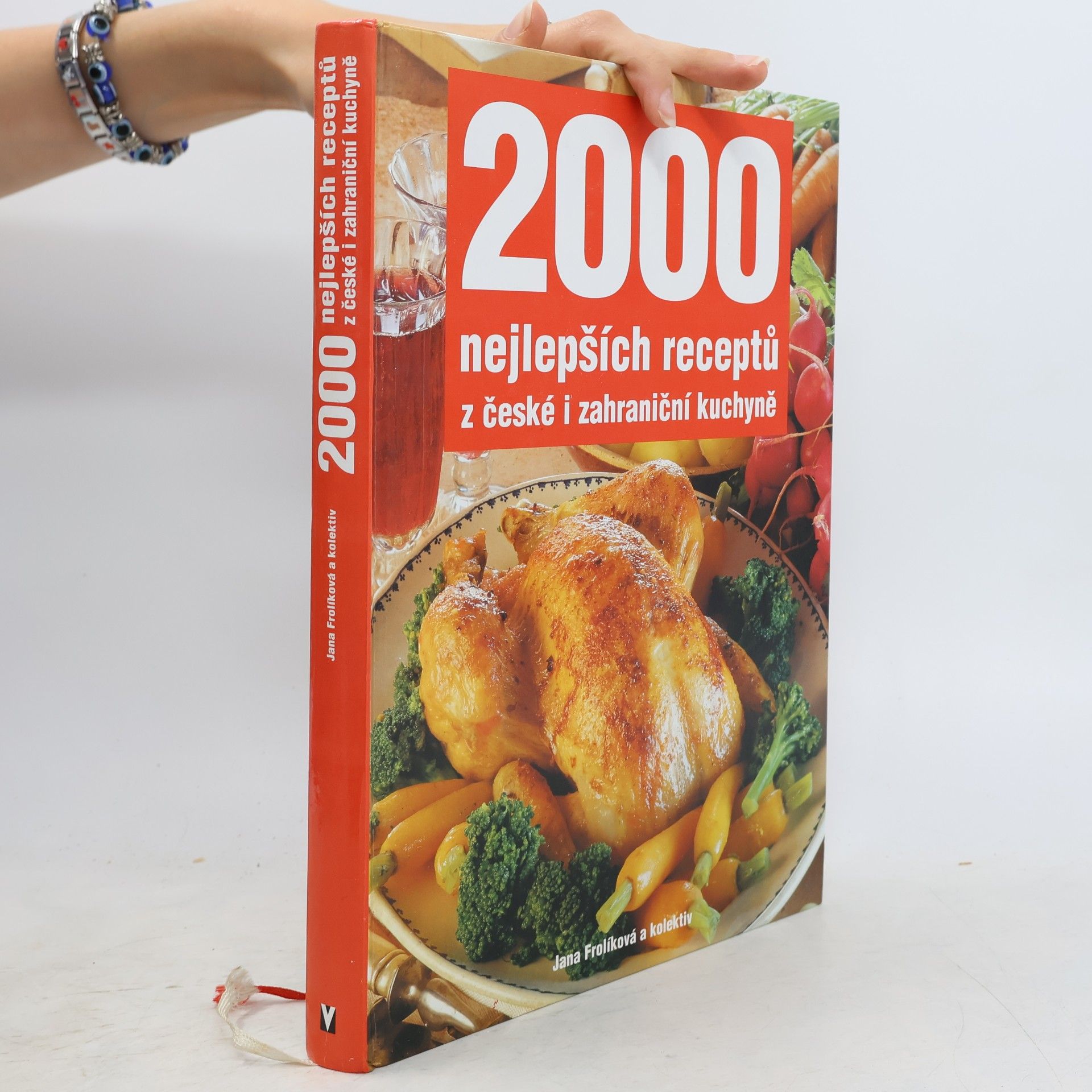 Jana Frolíková 2000 nejlepších receptů z české i zahraniční kuchyně