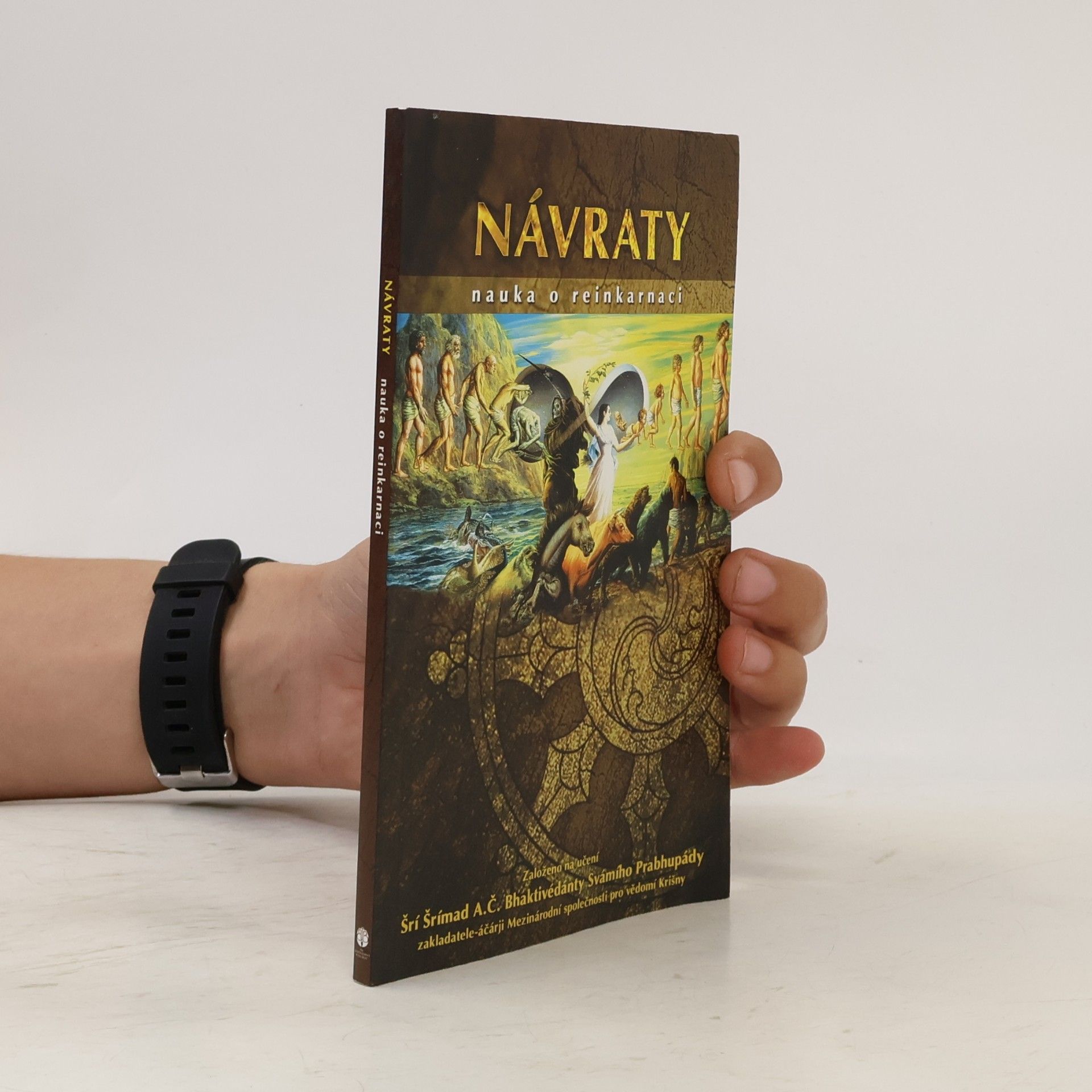 A. C. Bhaktivédánta Svámí Prabhupáda Návraty. Nauka o reinkarnaci