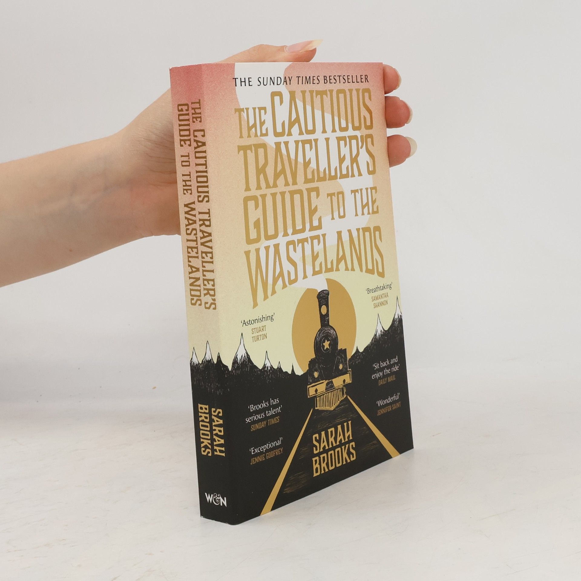Sarah J. Brooks The Cautious Traveller's Guide to the Wastelands: The Instant Sunday Times Bestseller
