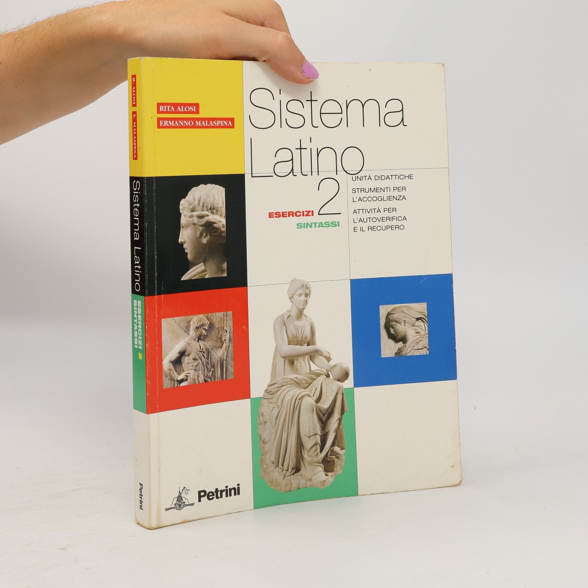 Ermanno Malaspina Sistema latino. Esercizi, sintassi. Per le Scuole superiori