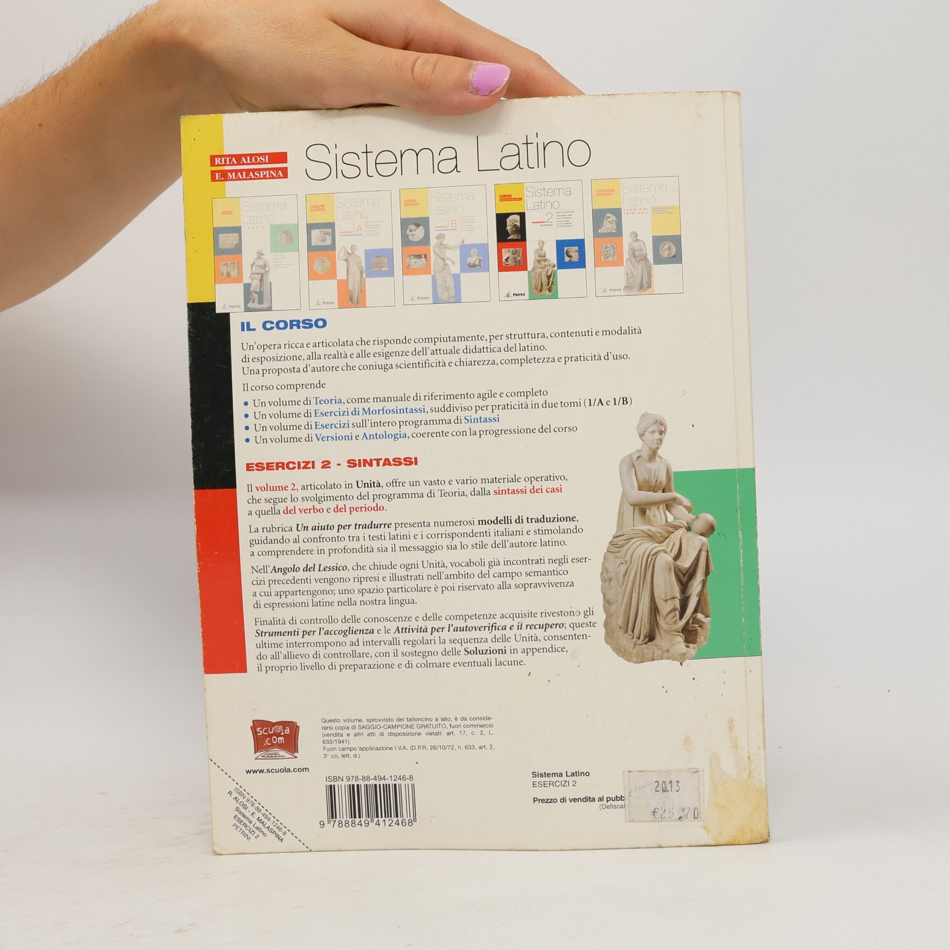 Rita Alosi Sistema latino. Esercizi, sintassi. Per le Scuole superiori