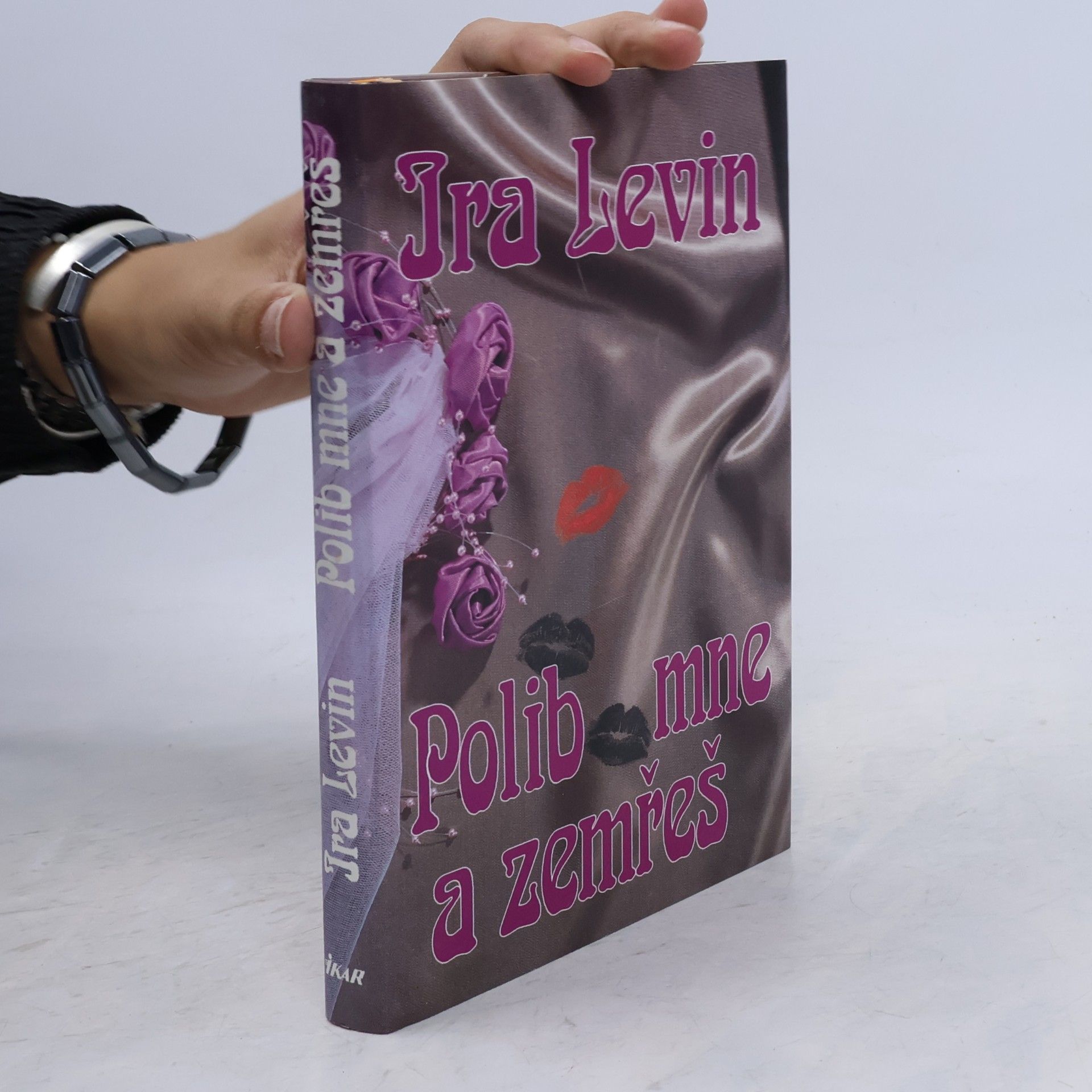 Ira Levin Polib mne a zemřeš