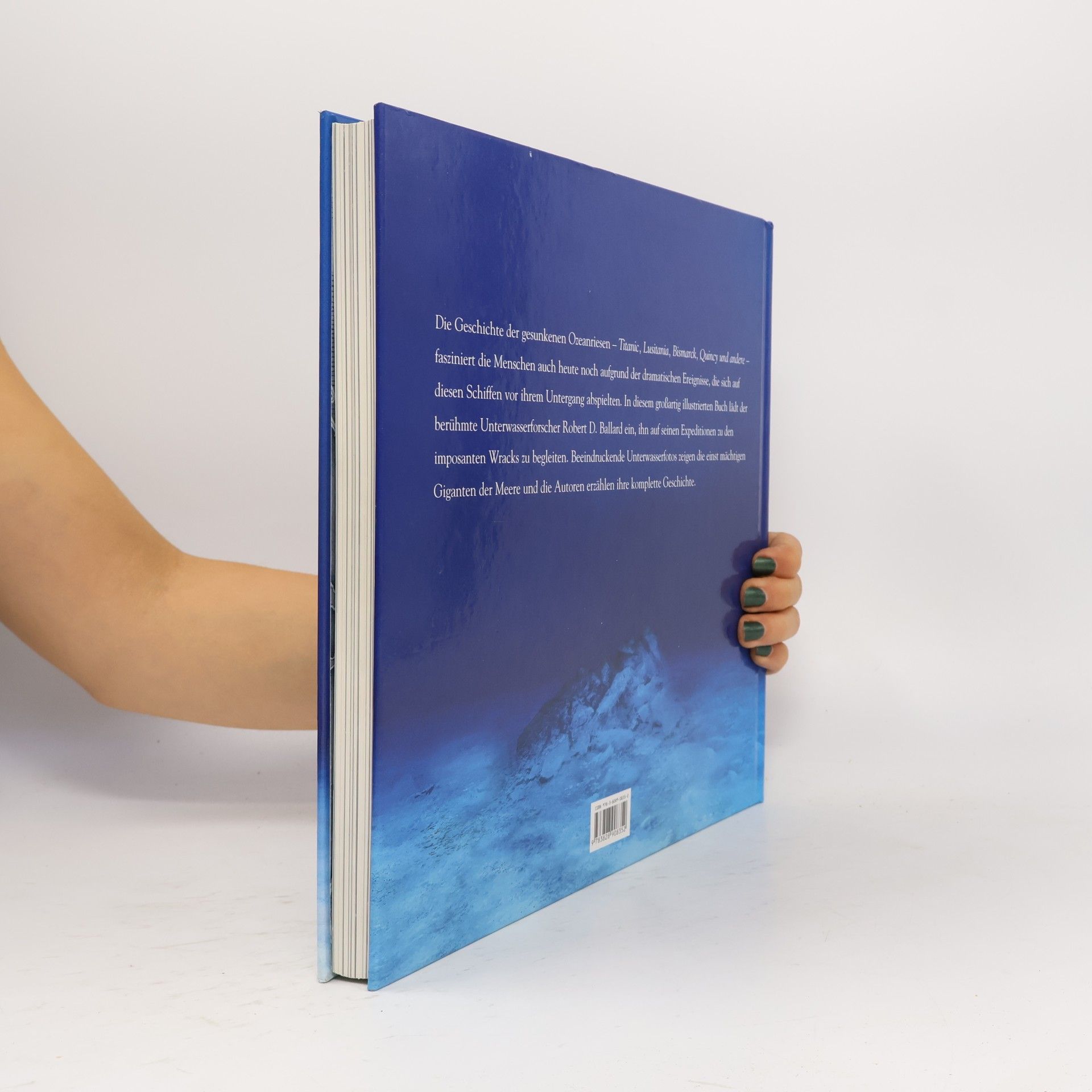 Robert Ballard Gesunkene Ozeanriesen