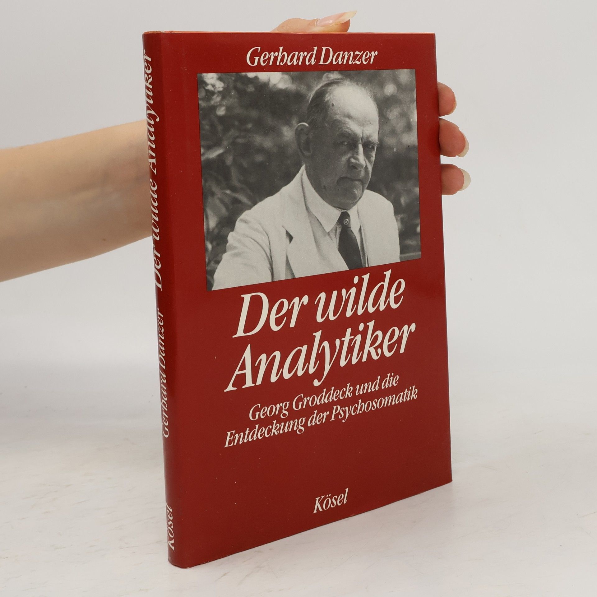 Gerhard Danzer Der wilde Analytiker