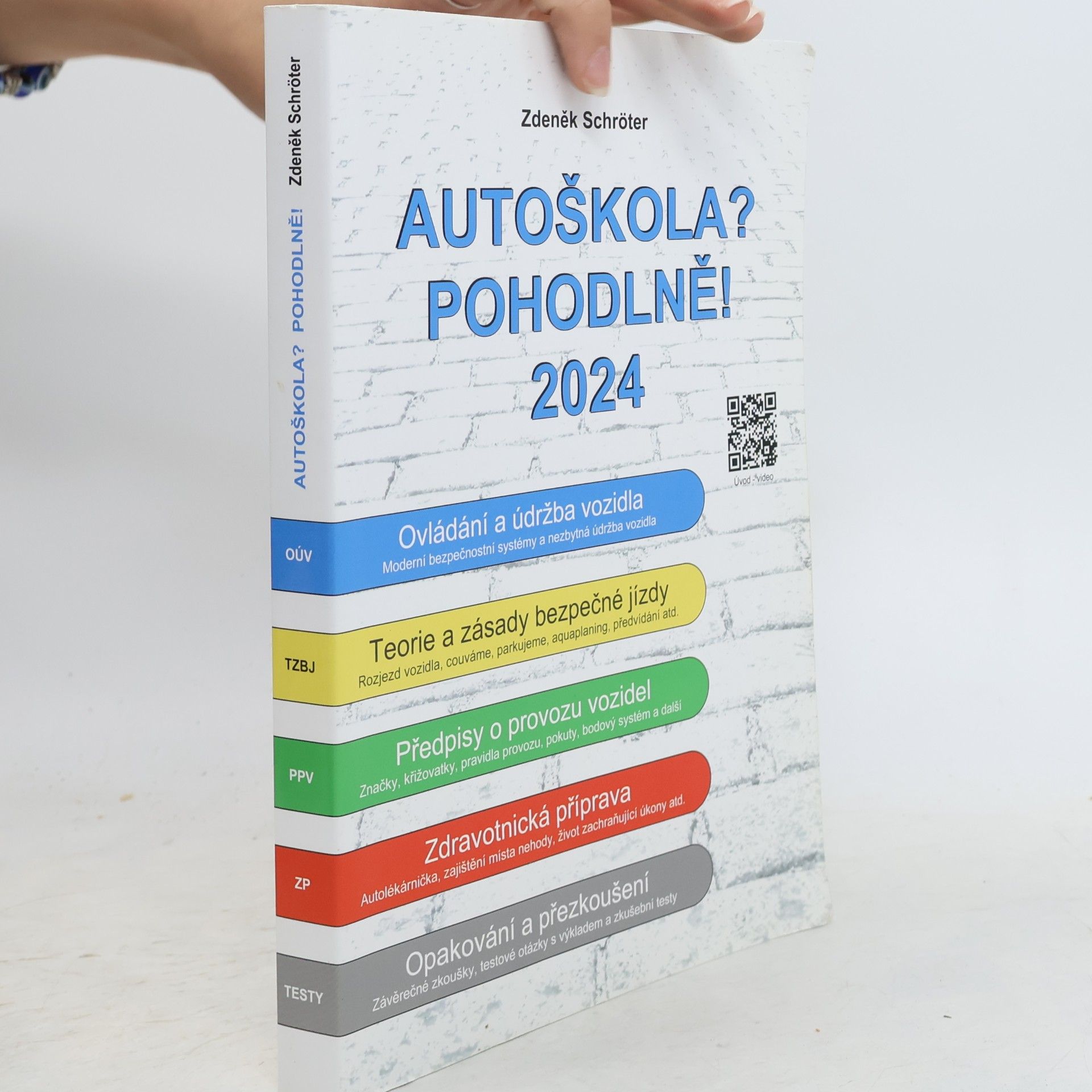 Zdeněk Schröter Autoškola? Pohodlně! 2024