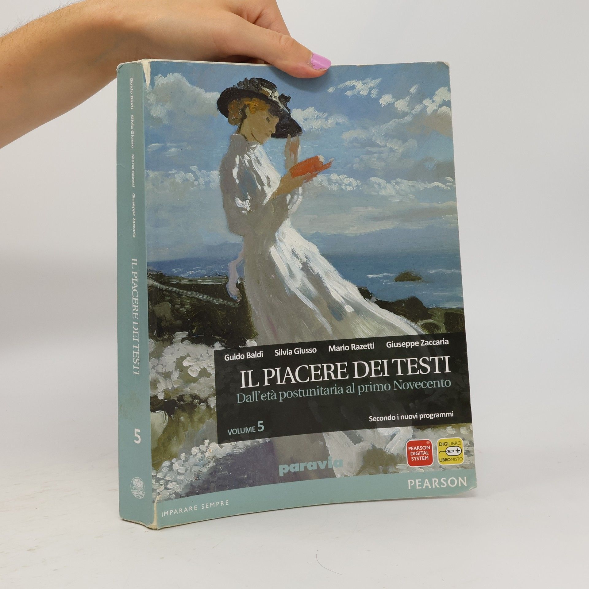 Il piacere dei testi. Dall'età postunitaria al primo Novecento - Secondo i nuovi programmi