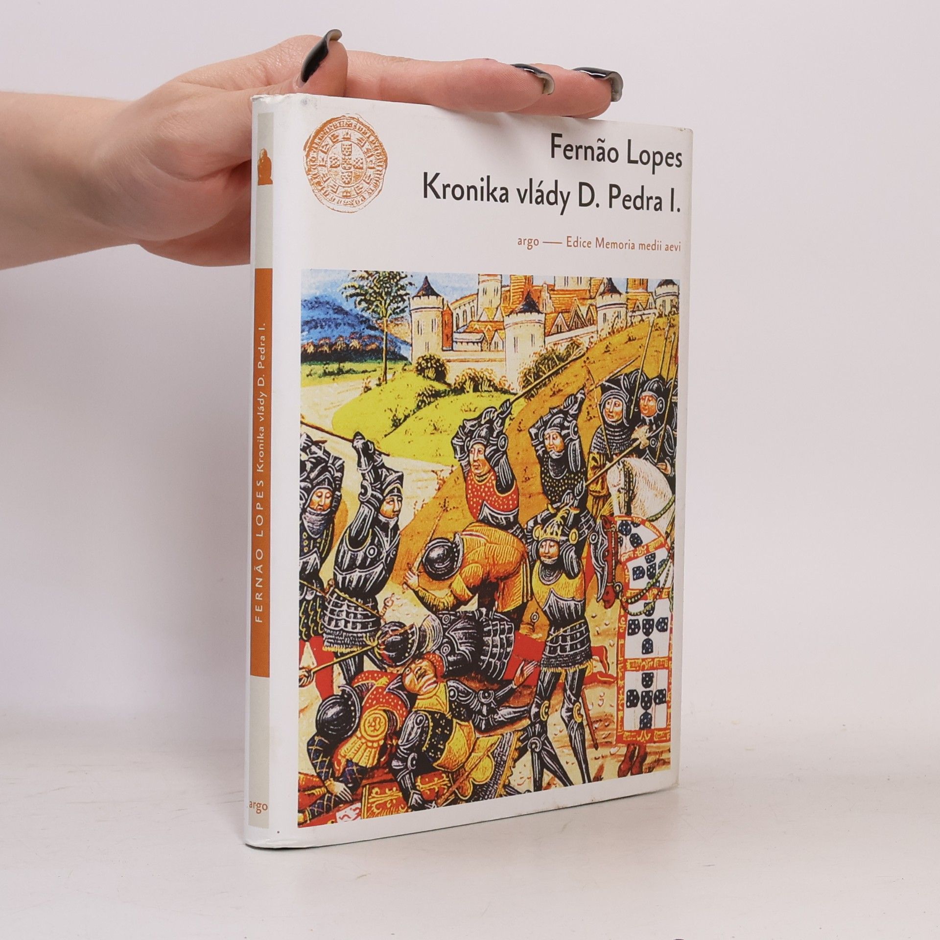 Fernao Lopes Kronika vlády D. Pedra I.
