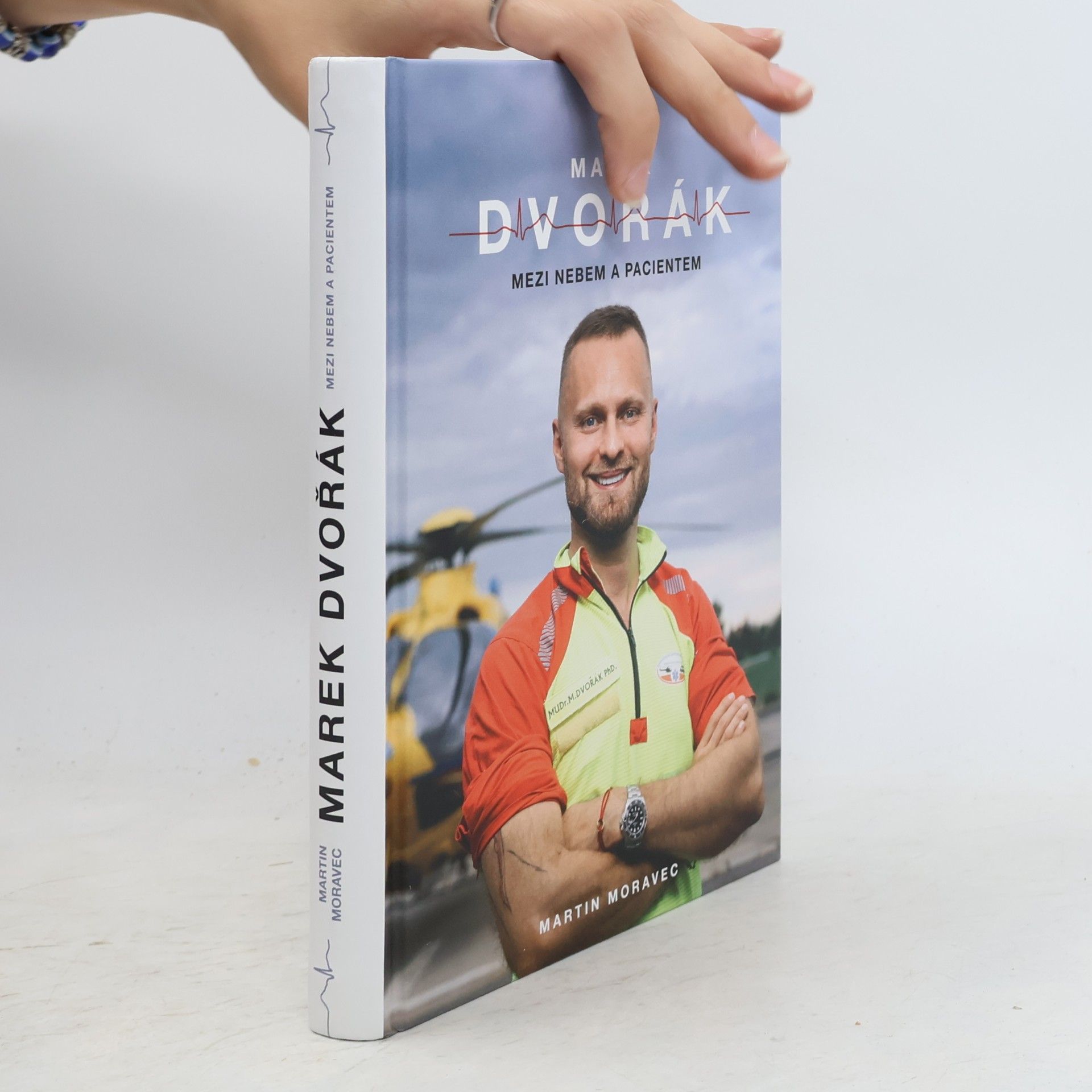 Marek Dvořák Marek Dvořák. Mezi nebem a pacientem