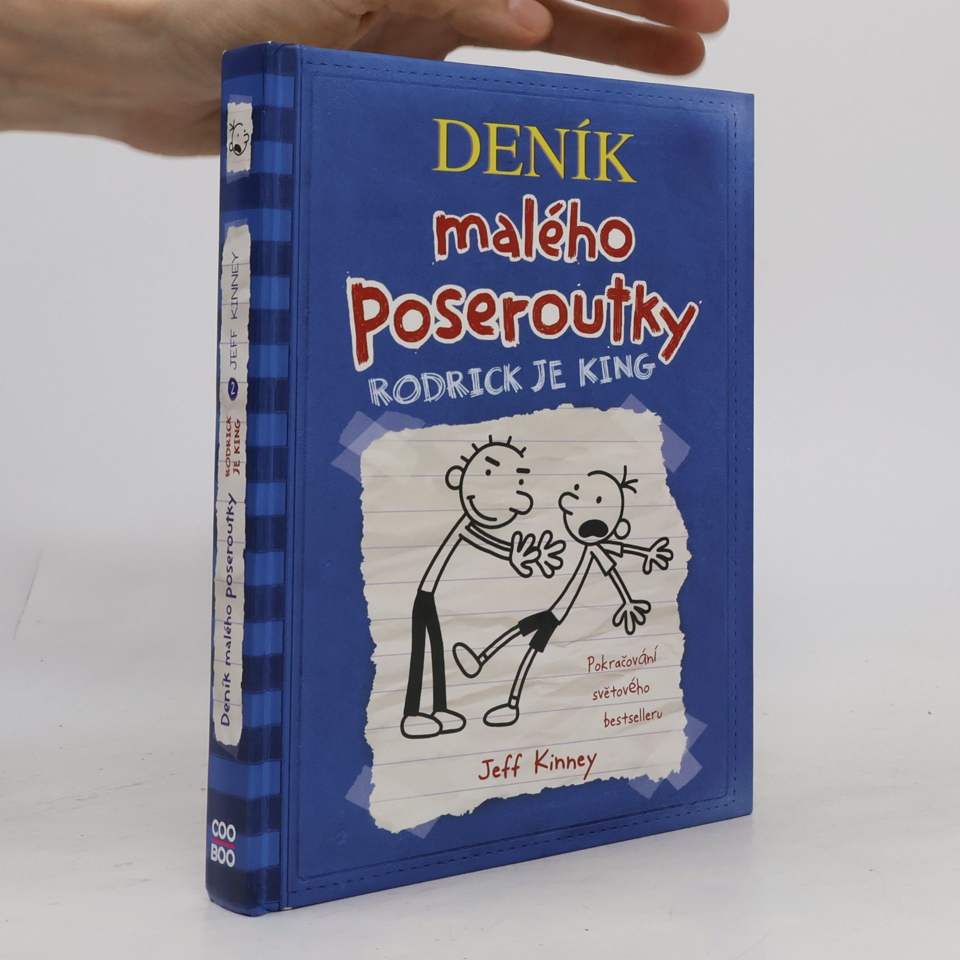 Jeff Kinney Deník malého poseroutky 2. Rodrick je king