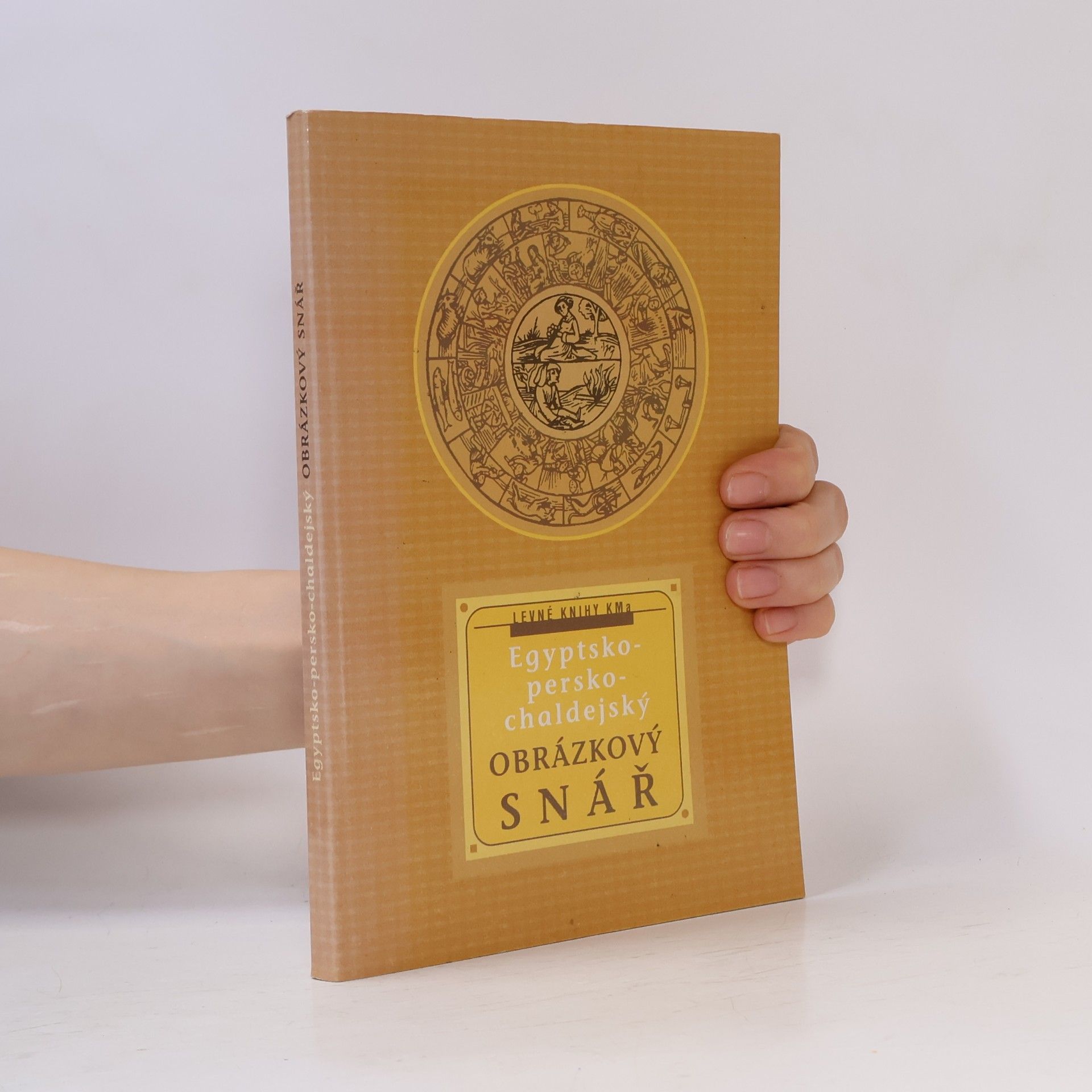 Achmet F. Serim Obrázkový egyptsko-persko-chaldejský obrázkový snář