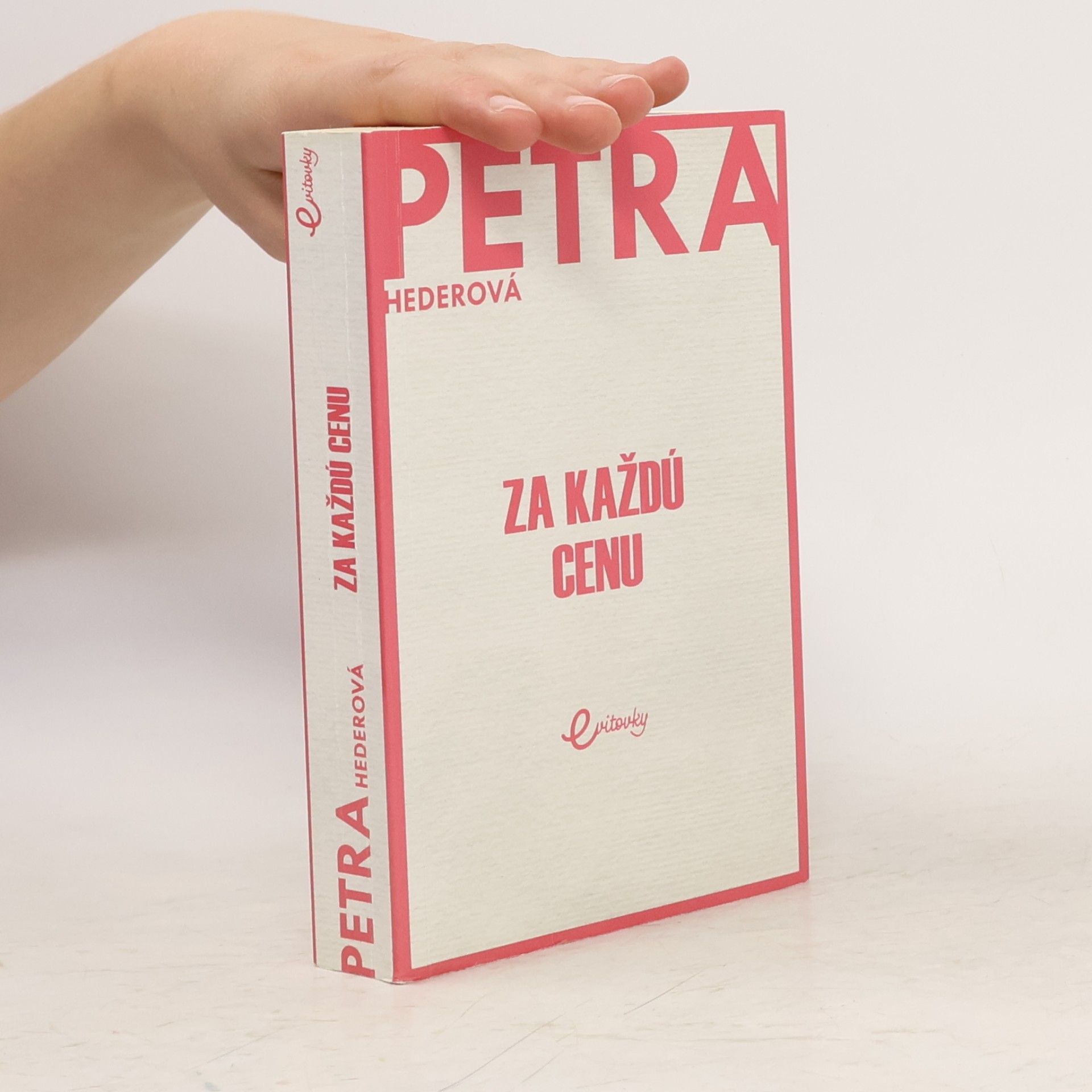 Petra Hederová Za každú cenu