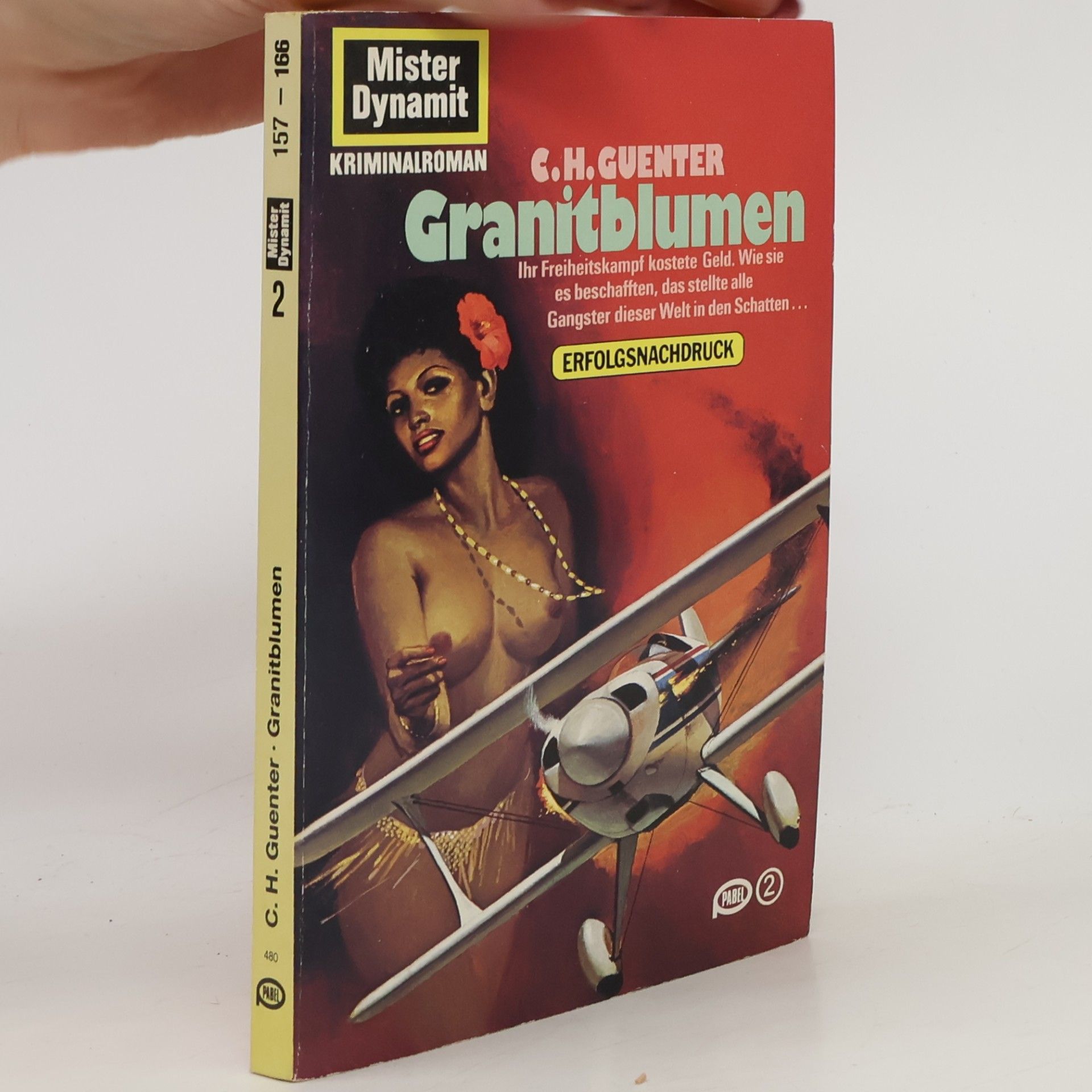 Mister Dynamit - 2: Granitblumen - Erfolgsnachdruck
