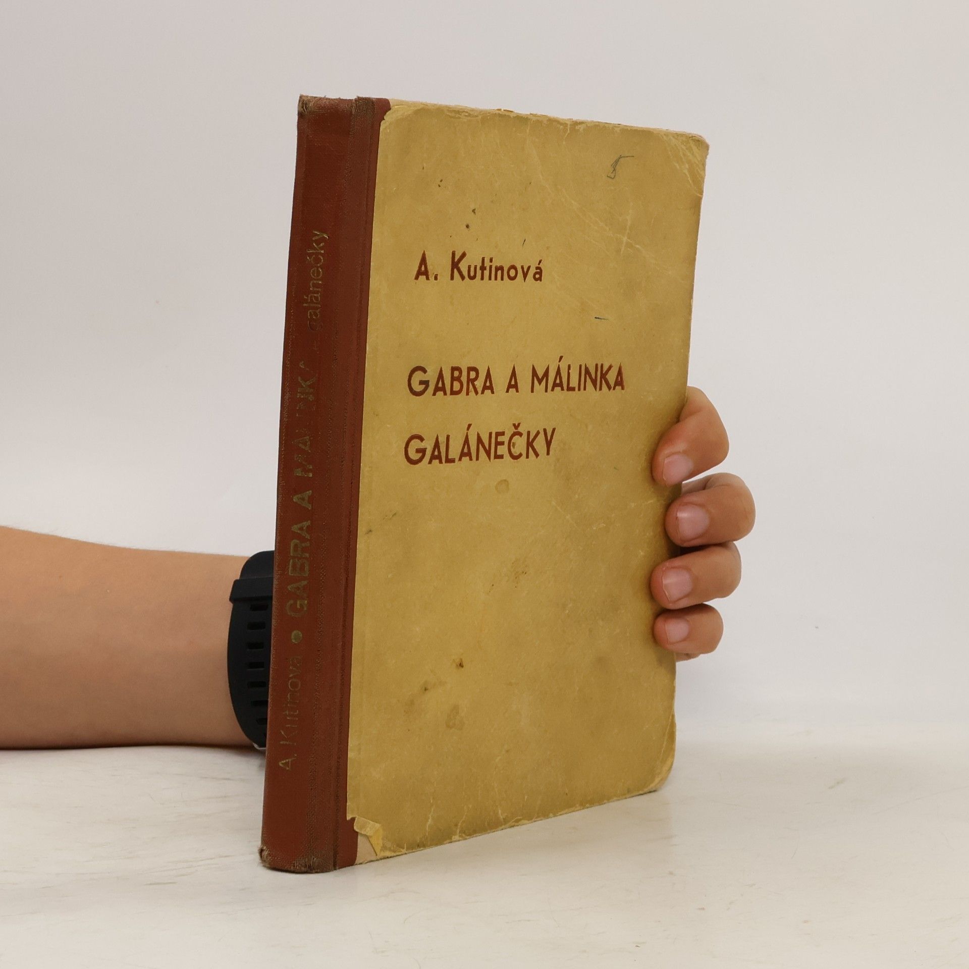 Amálie Kutinová Gabra a Málinka - Galánečky